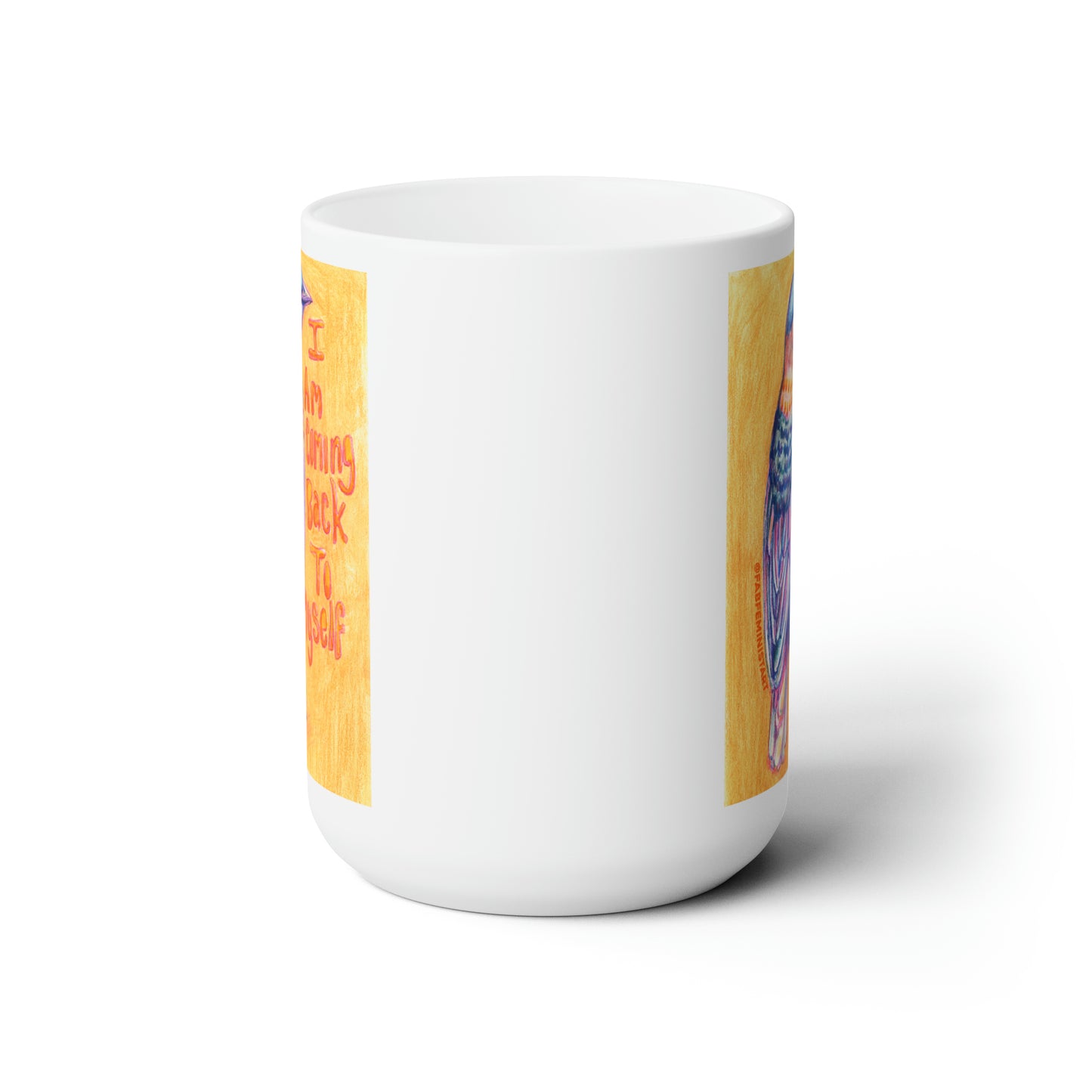 I Am Coming Back To Myself: Mental Health Mug