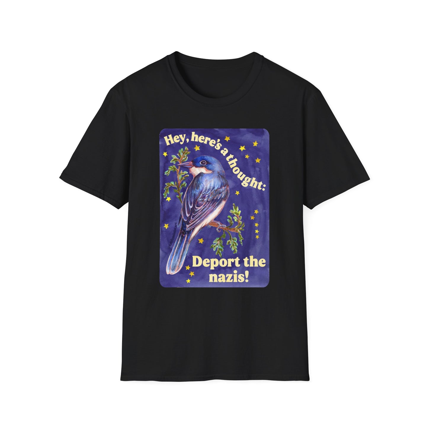 Hey, here's a thought: Deport the nazis!: feminist shirt