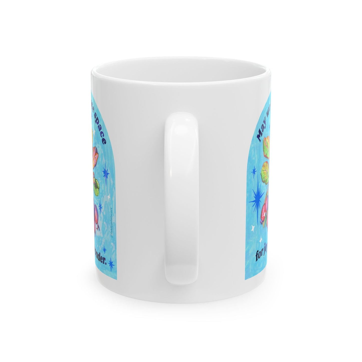 May we create space for joy and wonder: feminist mug