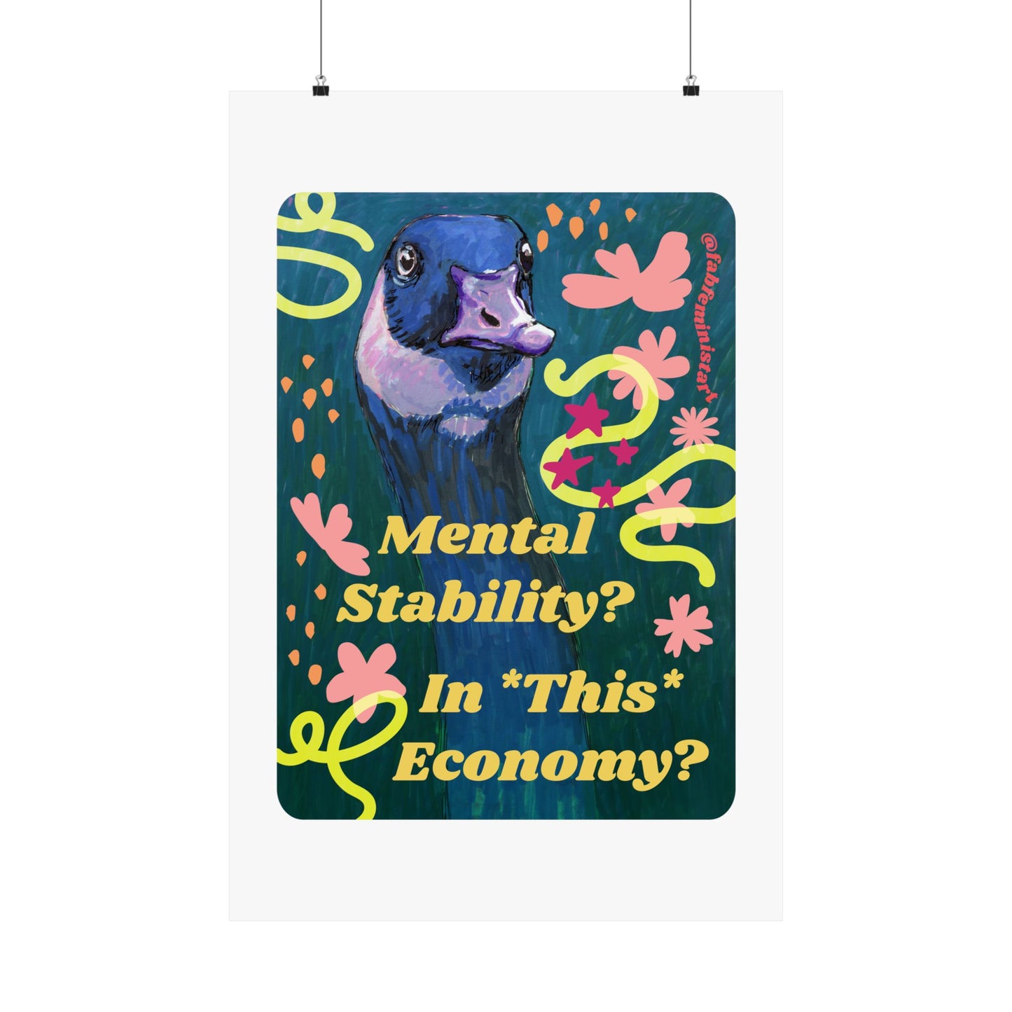 Mental Stability In This Economy: Feminist Art Print