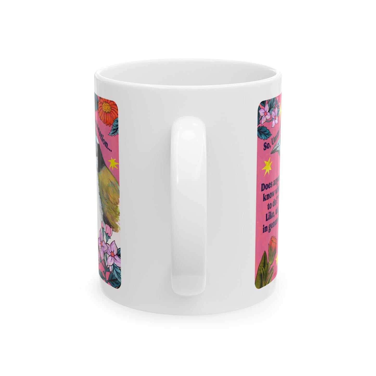 So, Ummm quick question... Does anyone know what do to?? Like, uh, in general: feminist mug