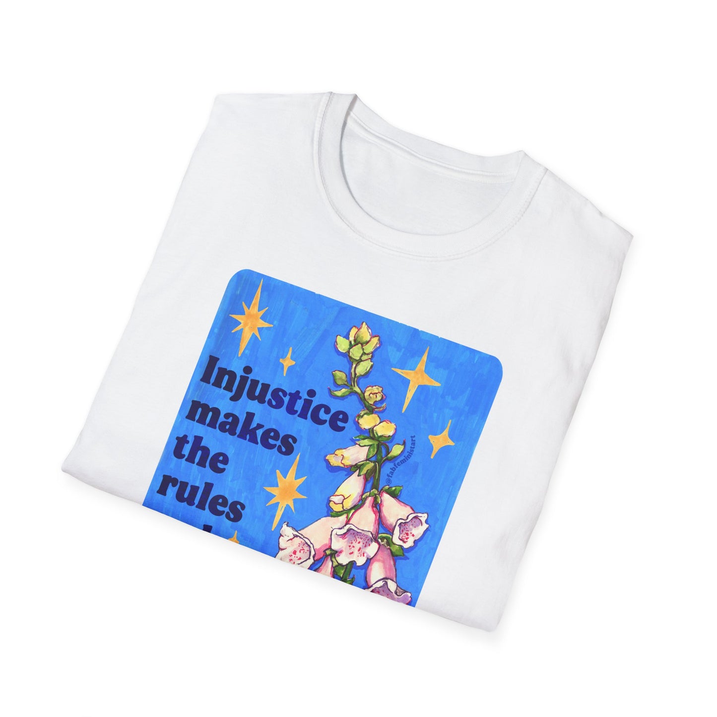 Injustice Makes the Rules and Courage Breaks Them, Ursula K LeGuin: feminist shirt