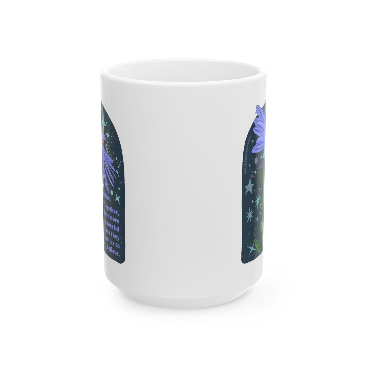 Resist individualism Together, we are more powerful than they want us to believe: Feminist Mug