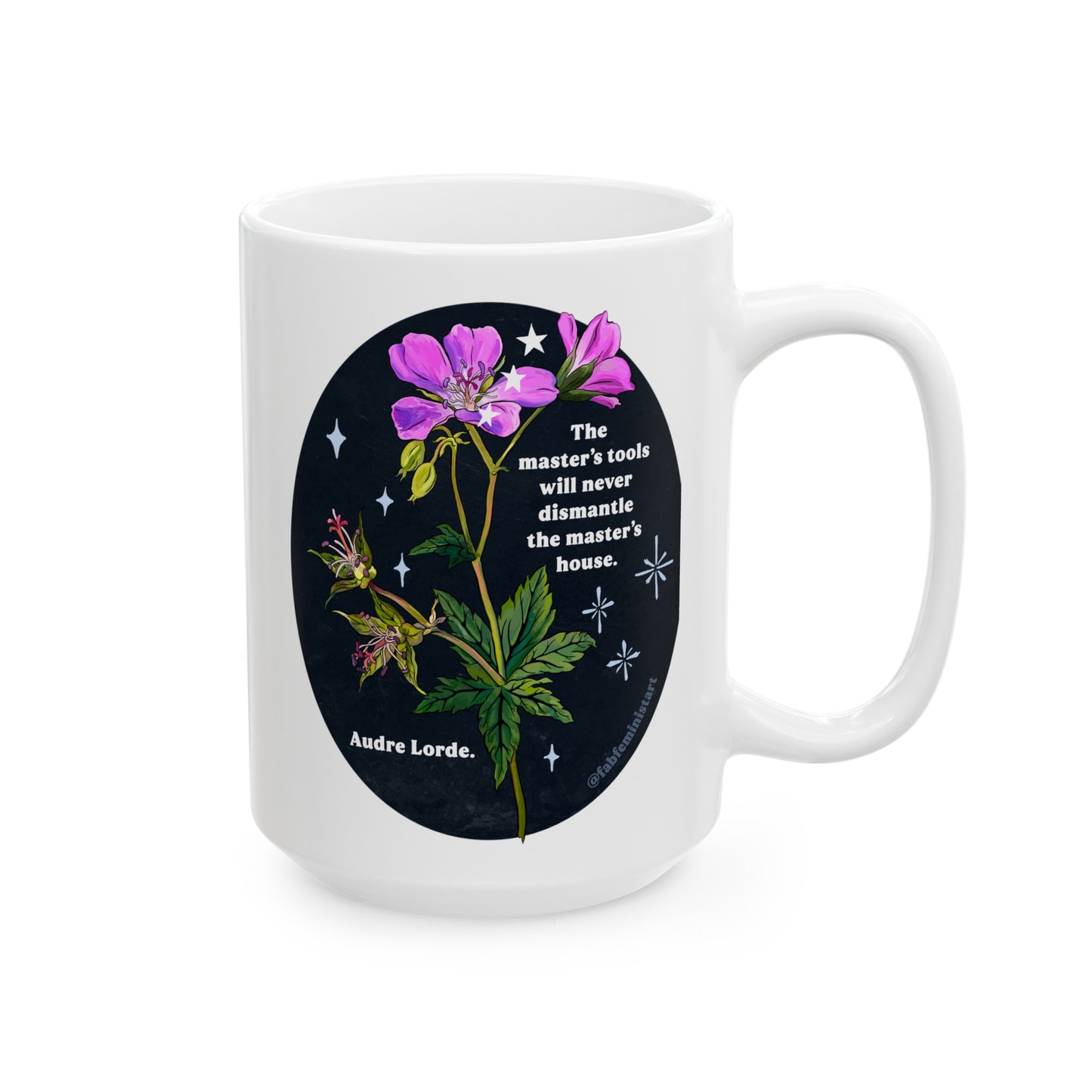 The master's tools will never dismantle the master's house, Audre Lorde: Feminist Mug