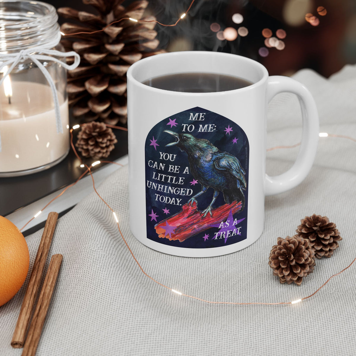 me to me: you can be a little unhinged today. as a treat: feminist mug