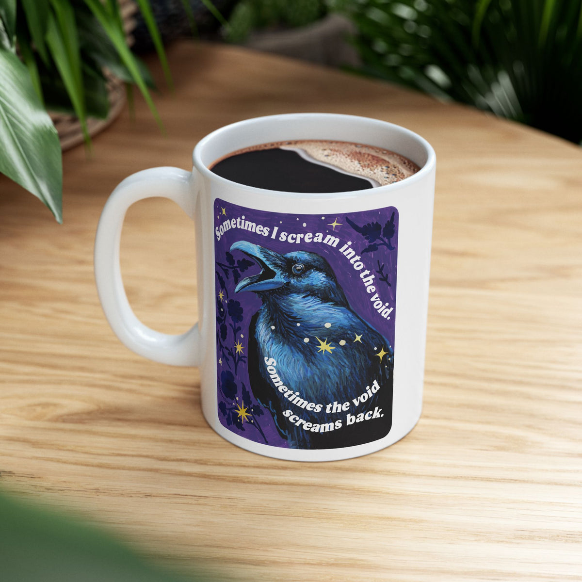 Sometimes I scream into the void Sometimes the void screams back : feminist mug