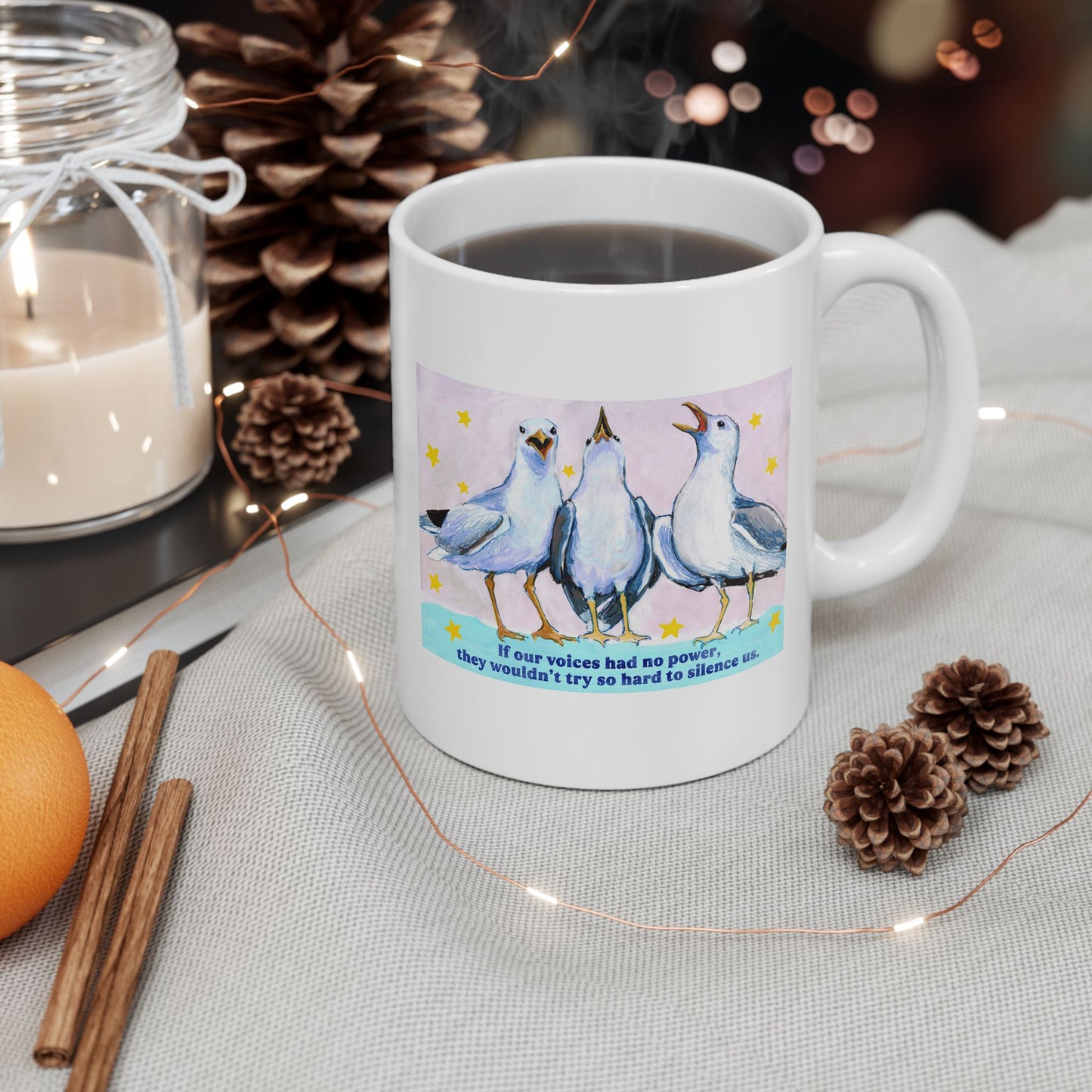If our voices had no power, they wouldn't try so hard to silence us: feminist mug