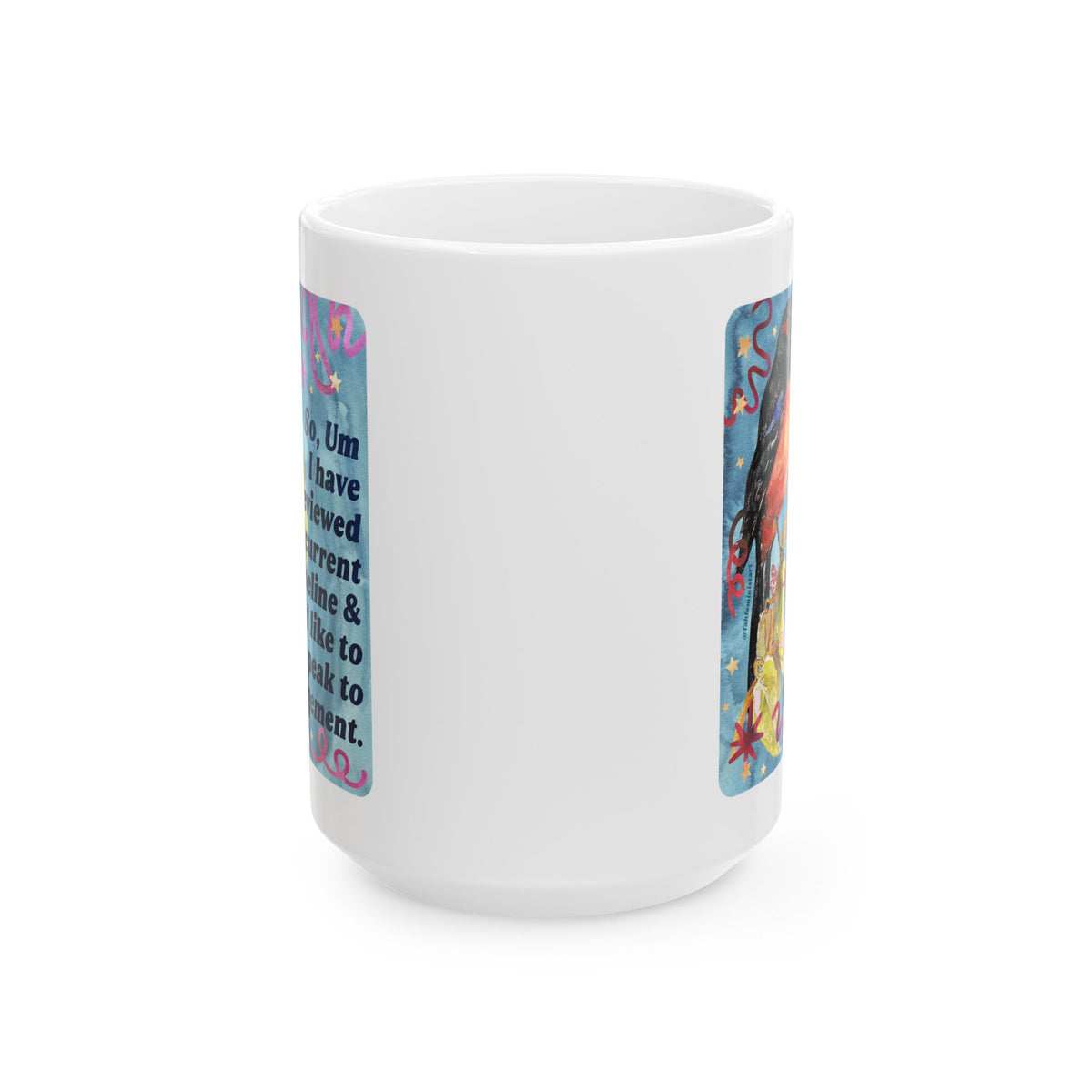 So Um I have reviewed this current timeline & would like to speak to management: feminist mug