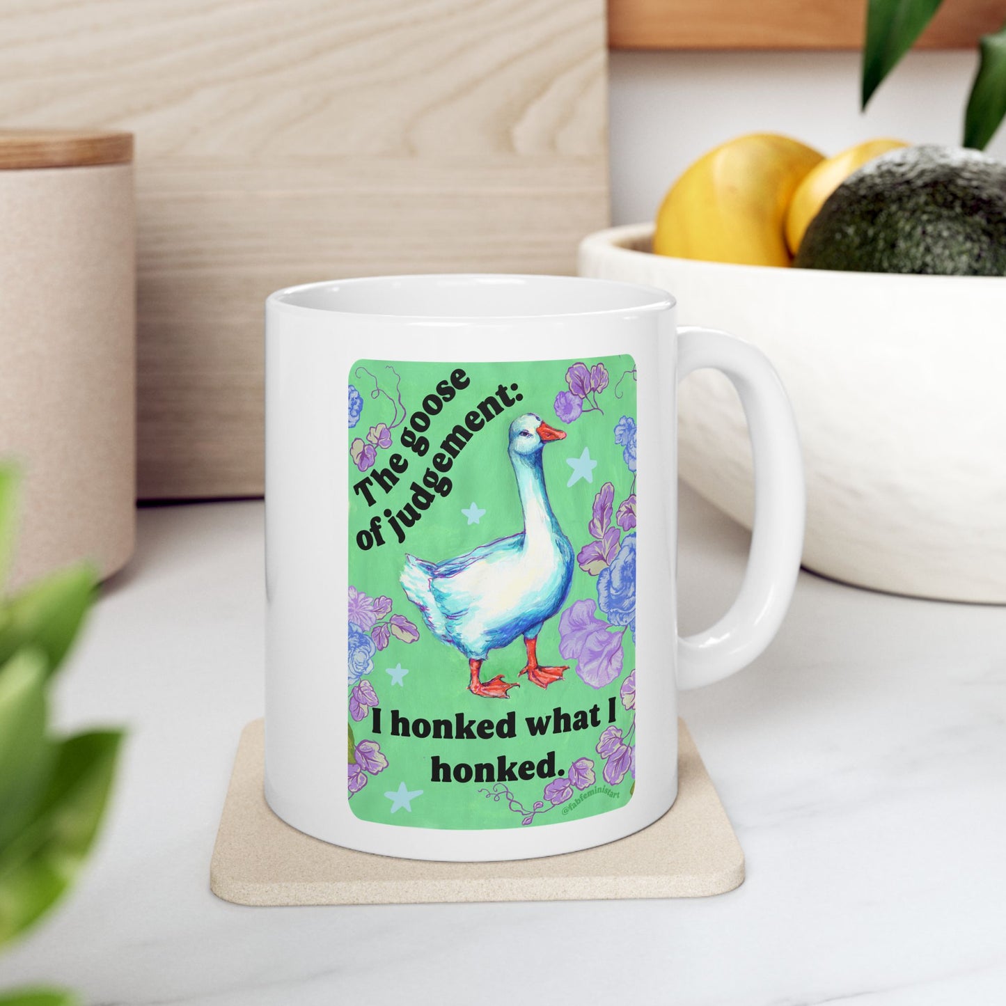 The goose of judgement I Honked What I Honked: feminist mug