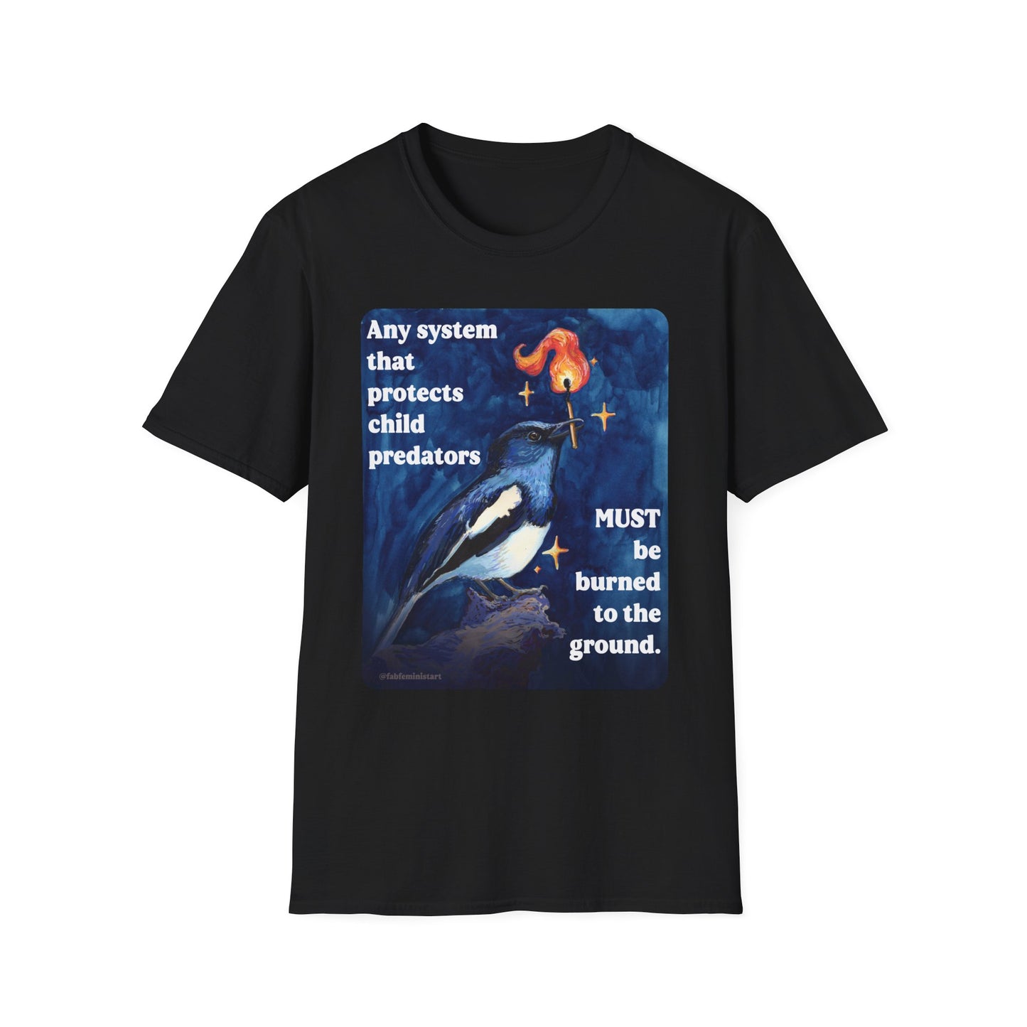 Any system that protects child predators must be burned to the ground: feminist shirt