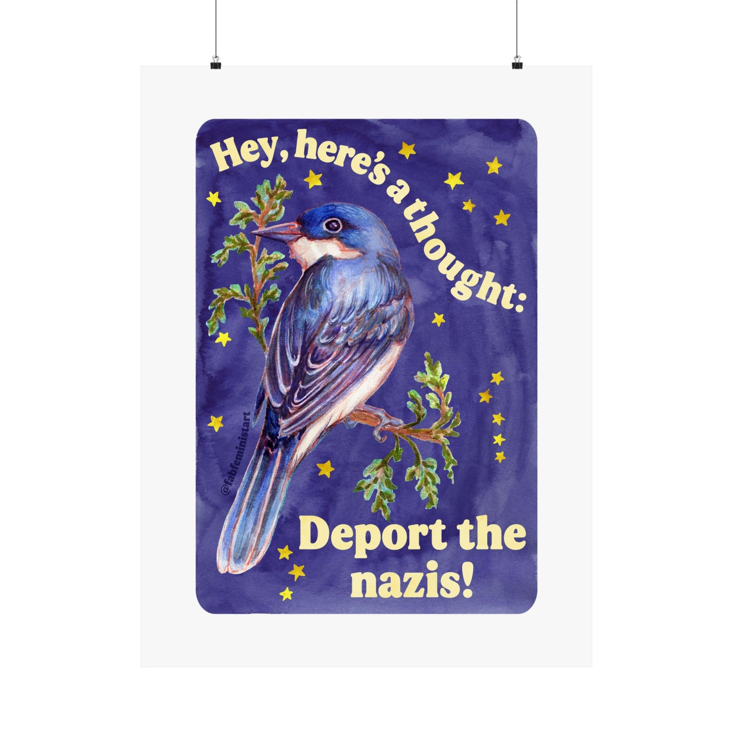 Hey, here's a thought: Deport the nazis: feminist art print