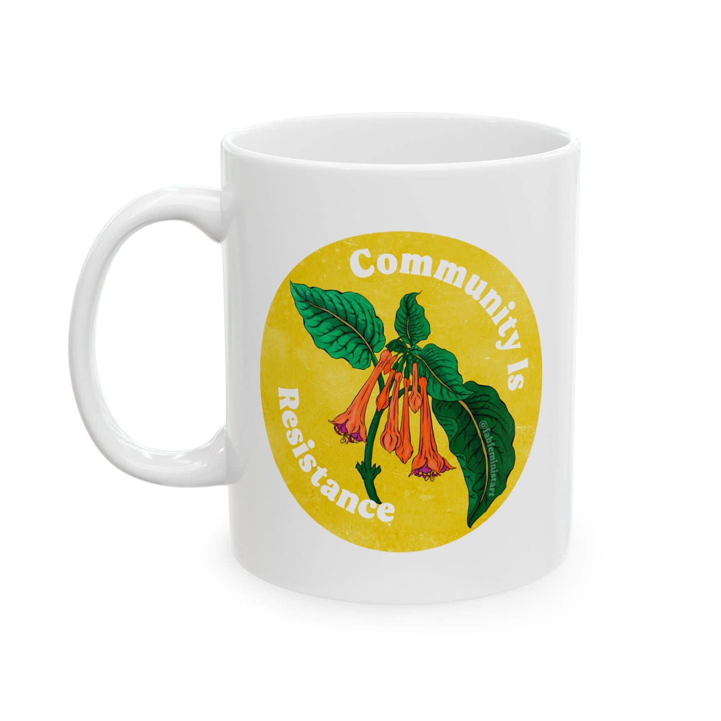 Community Is Resistance: Feminist Mug