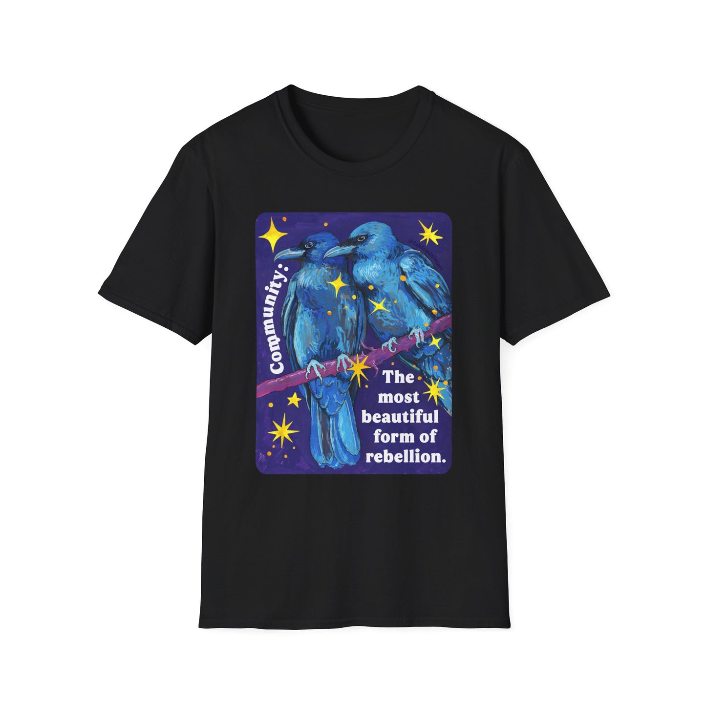 Community is the most beautiful form of rebellion: feminist shirt