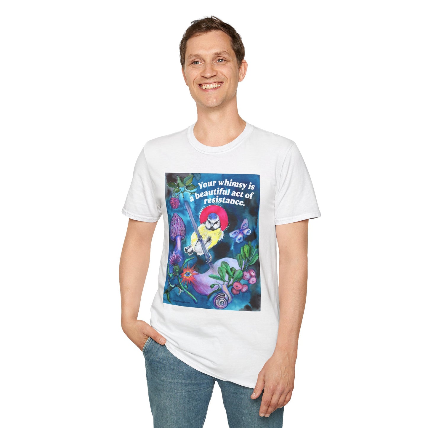 Your whimsy is a beautiful act of resistance: feminist shirt
