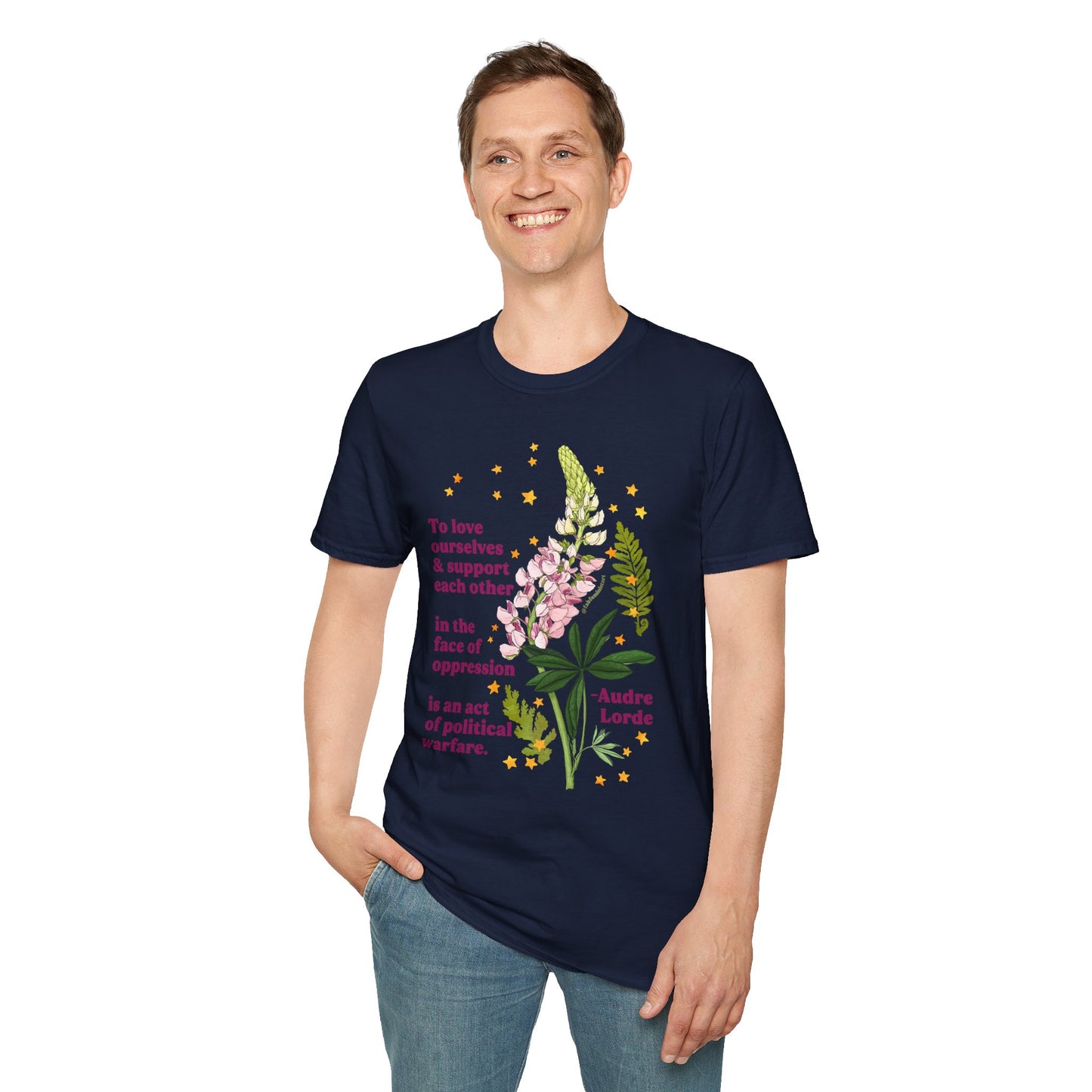 To love ourselves and support each other in the face of oppression is an act of political warfare, Audre Lorde: feminist shirt