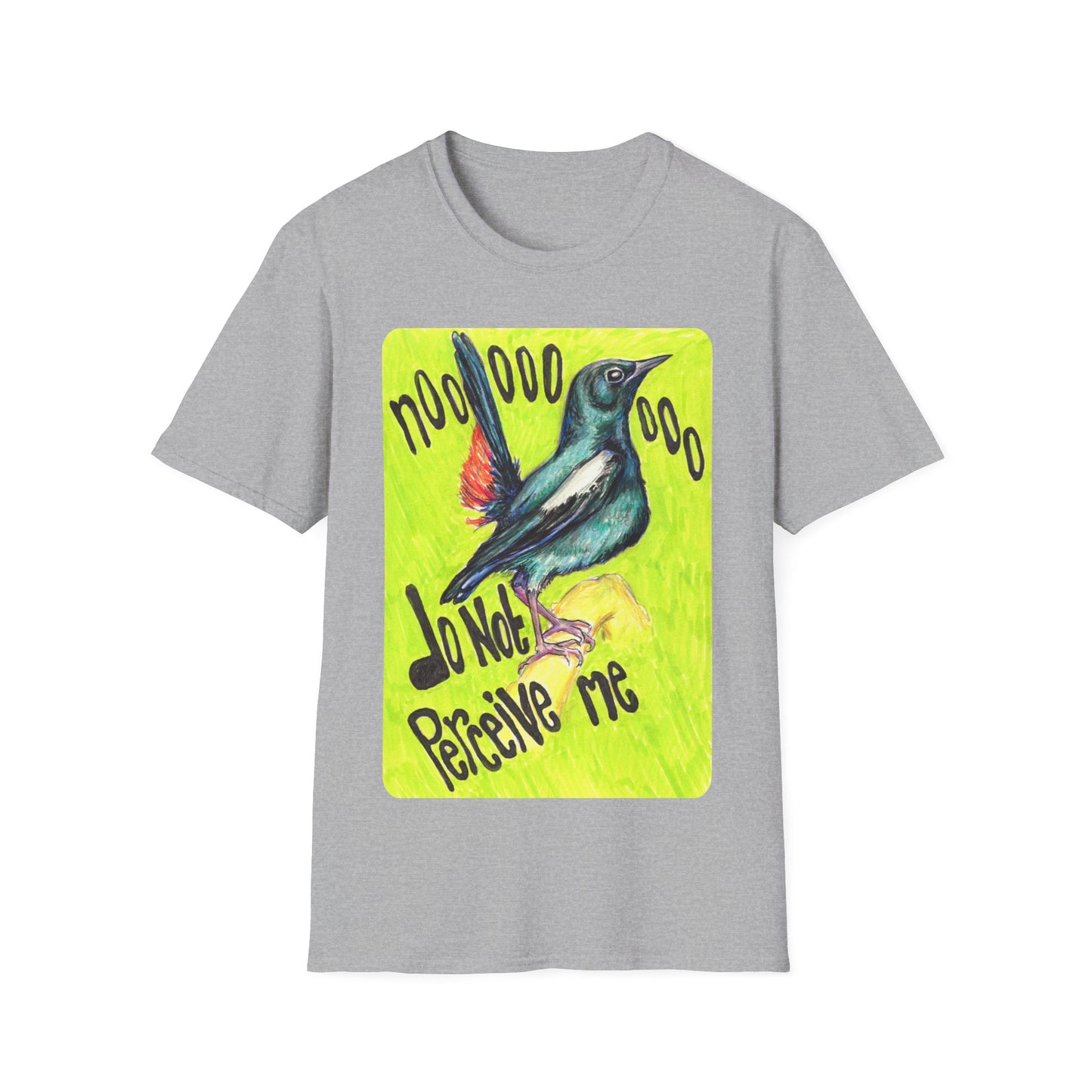 No Do Not Perceive Me: Mental Health Shirt