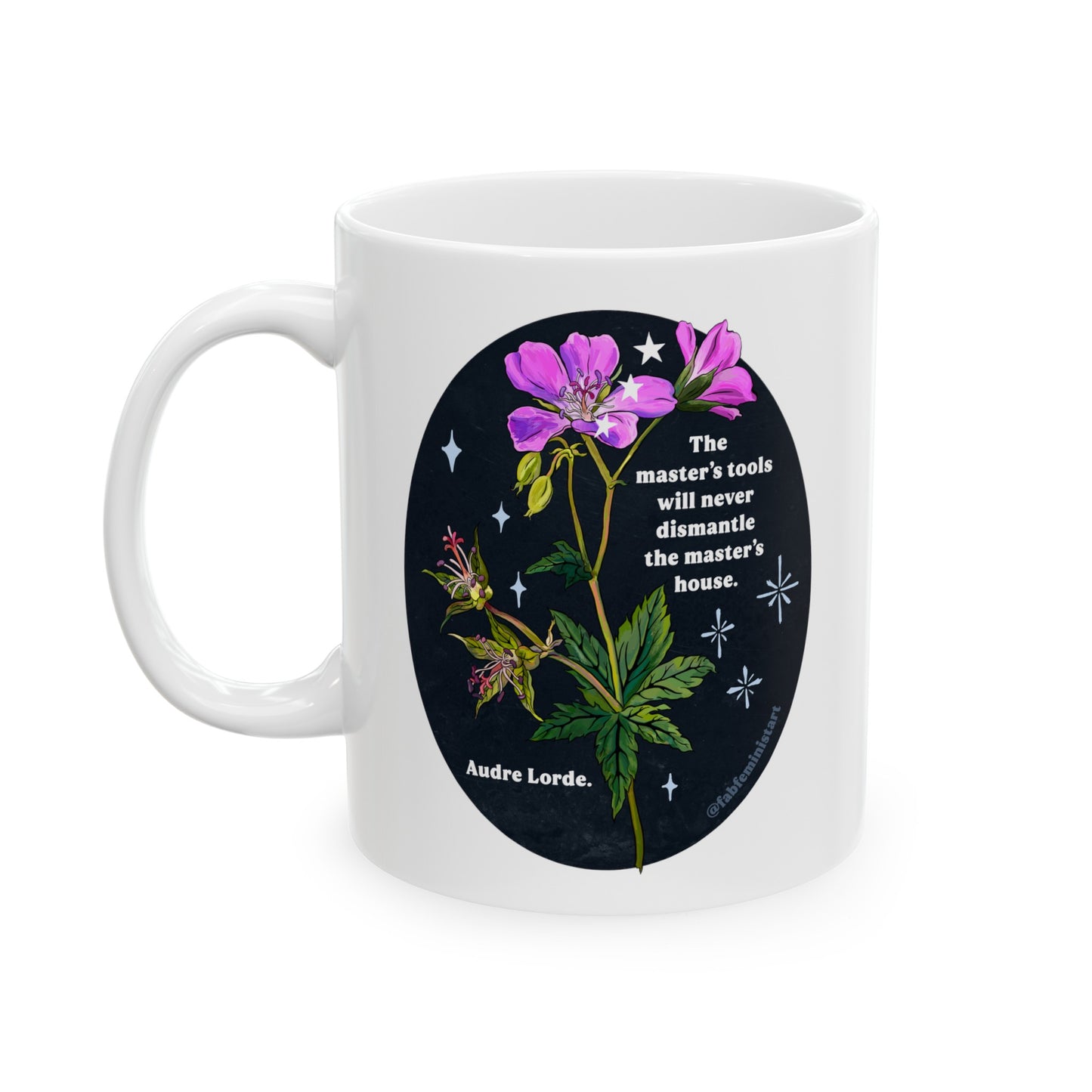 The master's tools will never dismantle the master's house, Audre Lorde: Feminist Mug