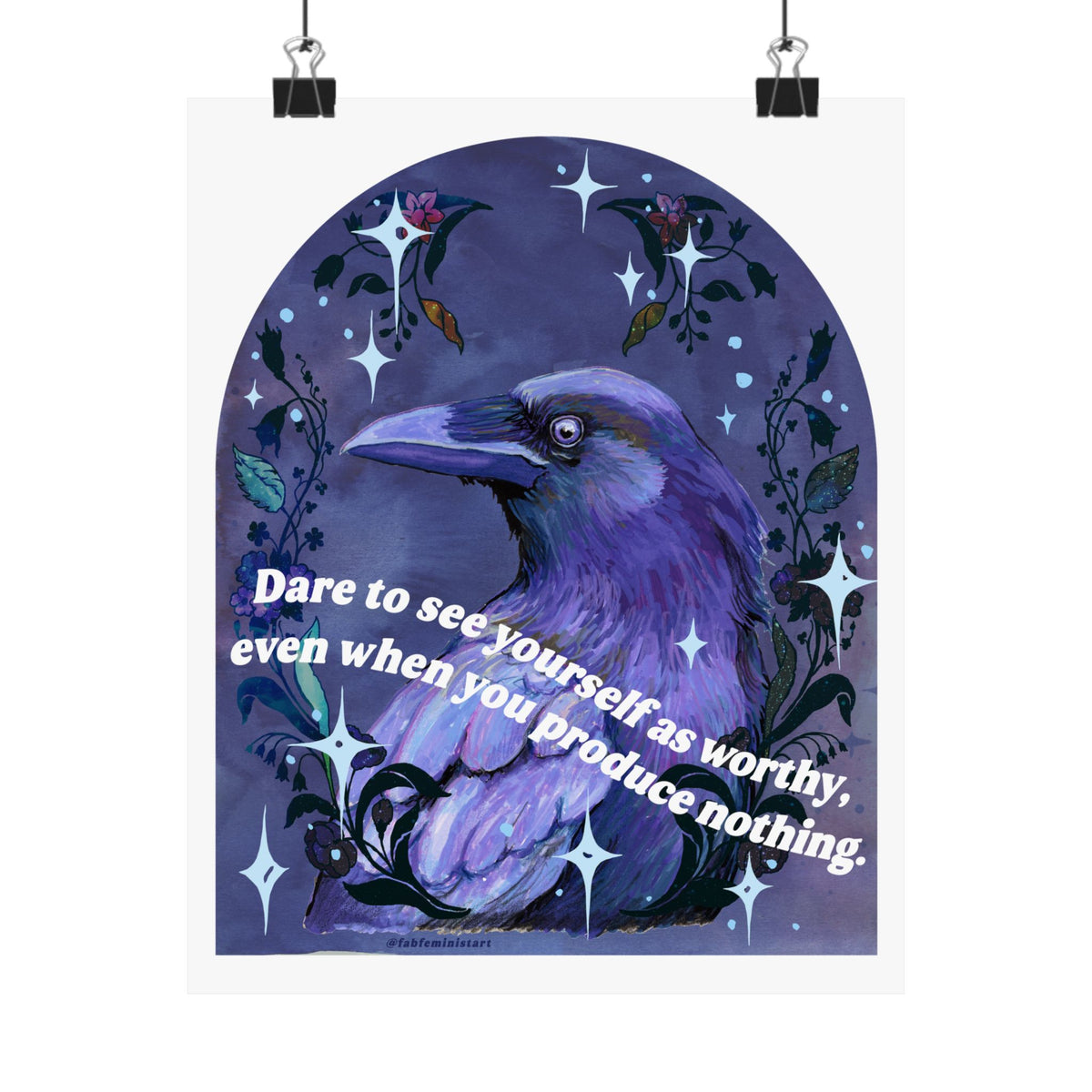 Dare to see yourself as worthy: feminist art print