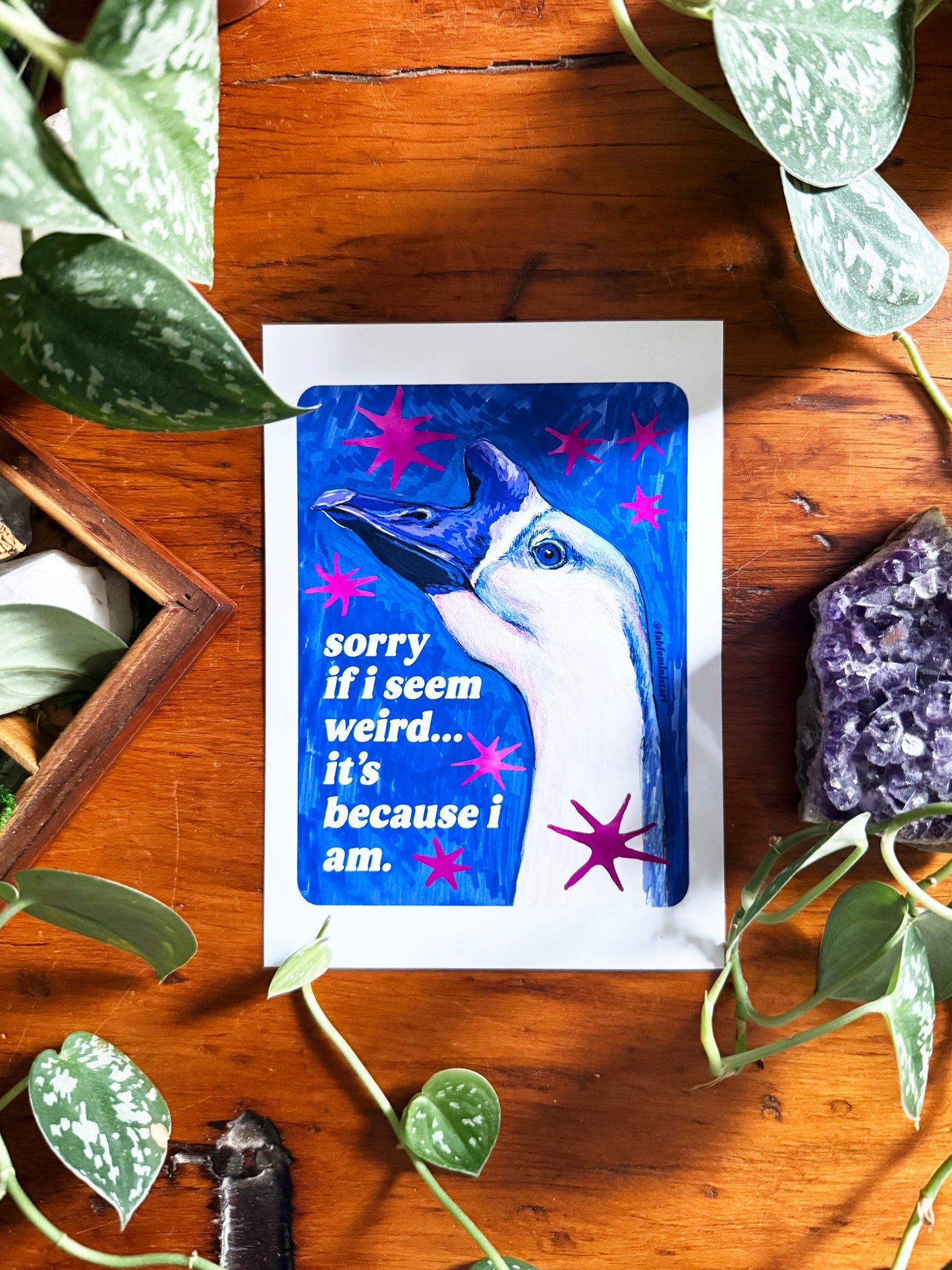 Sorry If I Seem Weird... It's Because I Am: feminist art print