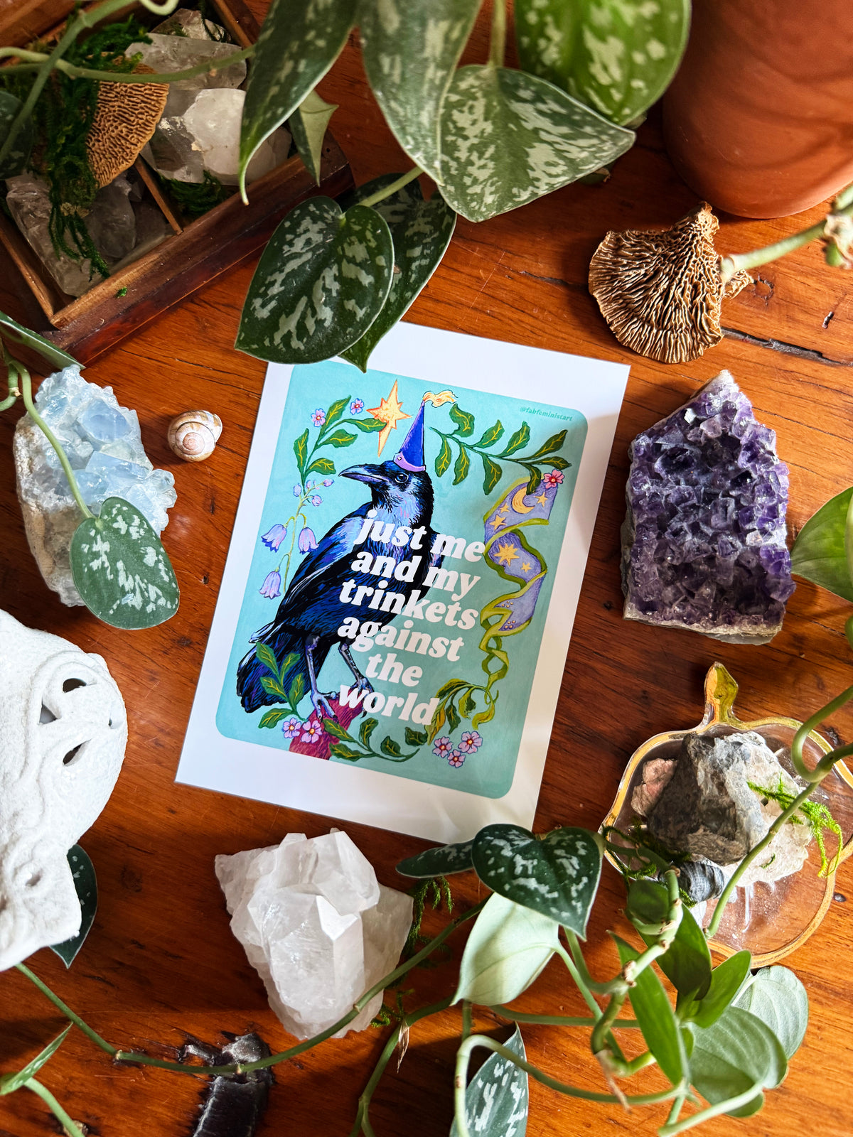 just me and my trinkets against the world: feminist art print