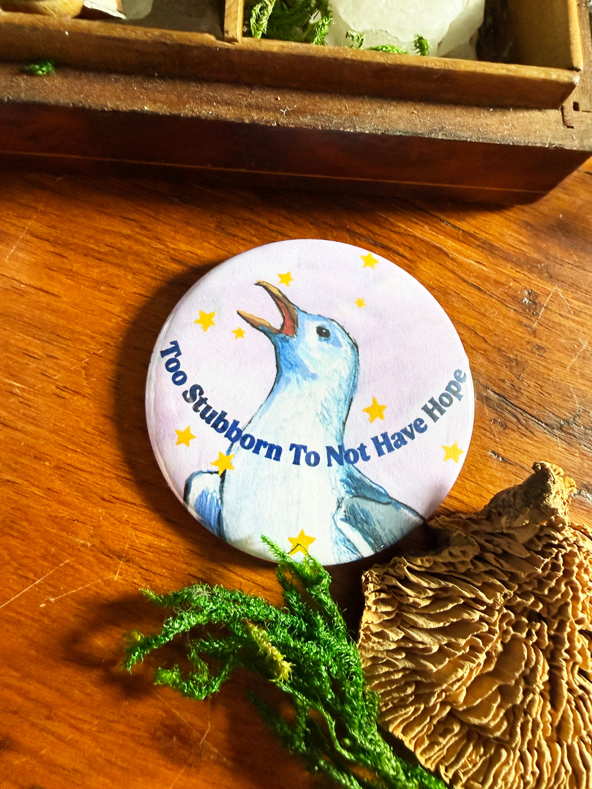 Too stubborn to not have hope: Feminist Pinback Button