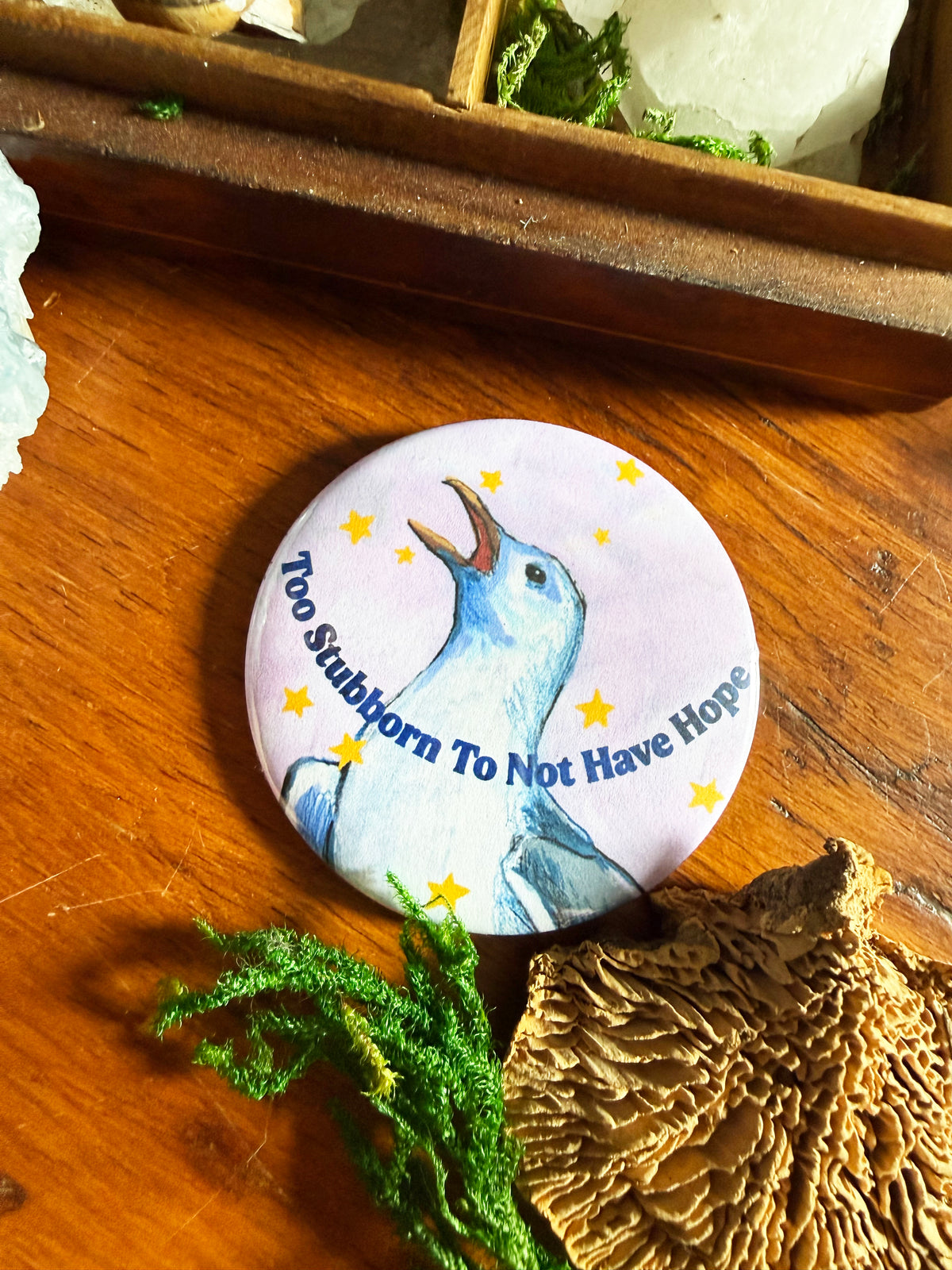 Too stubborn to not have hope: Feminist Pinback Button