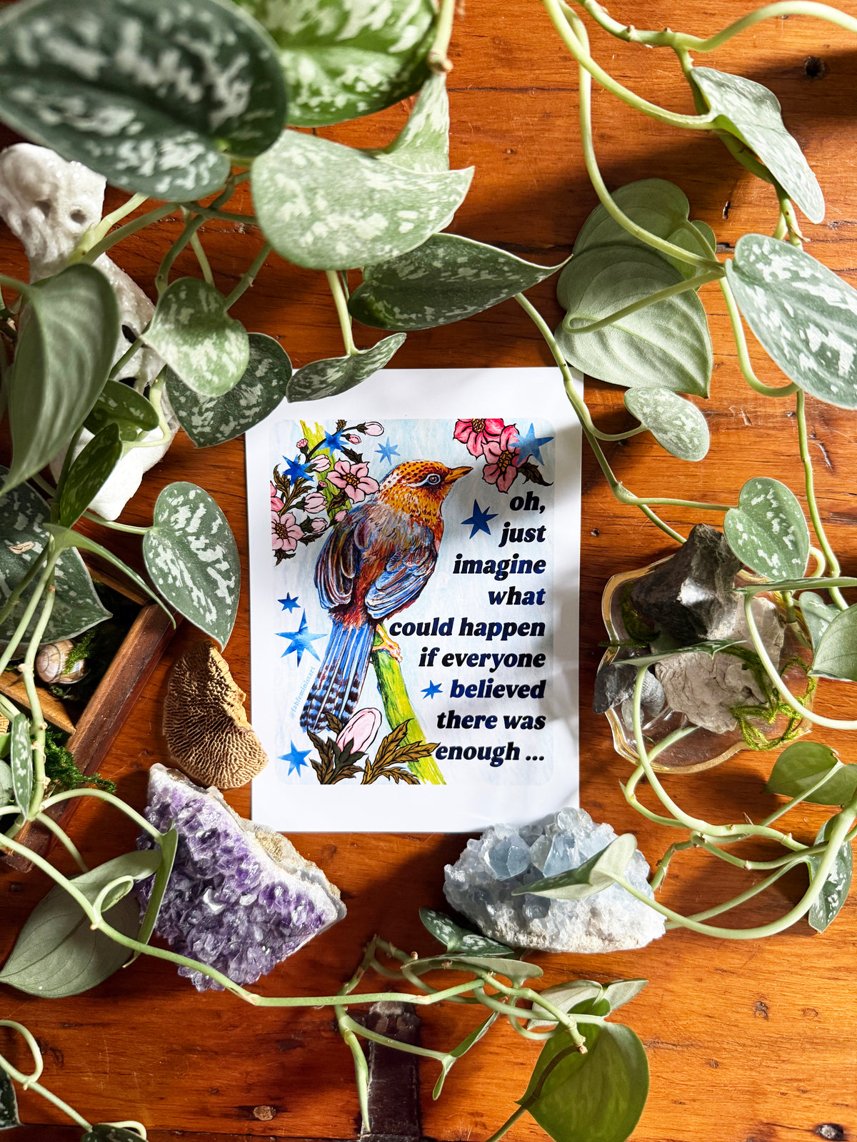 oh just imagine what could happen if everyone believed there was enough: feminist art print