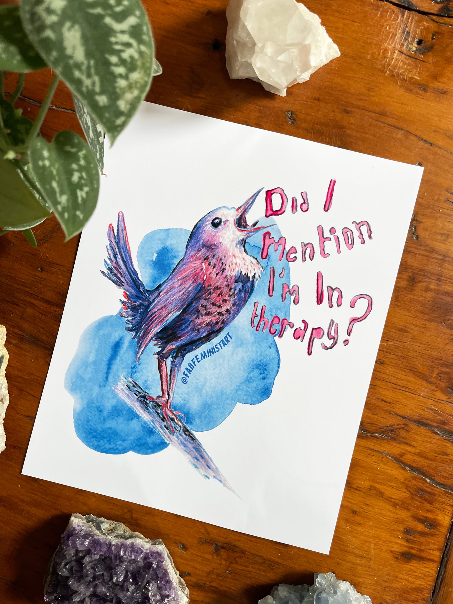 Did I Mention I'm In Therapy: Mental Health Art Print