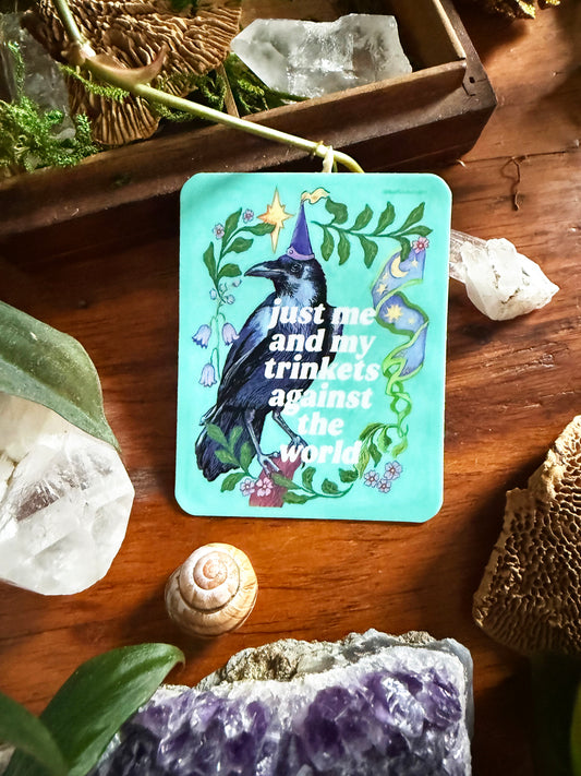 Just Me and My Trinkets Against the World: Raven Sticker