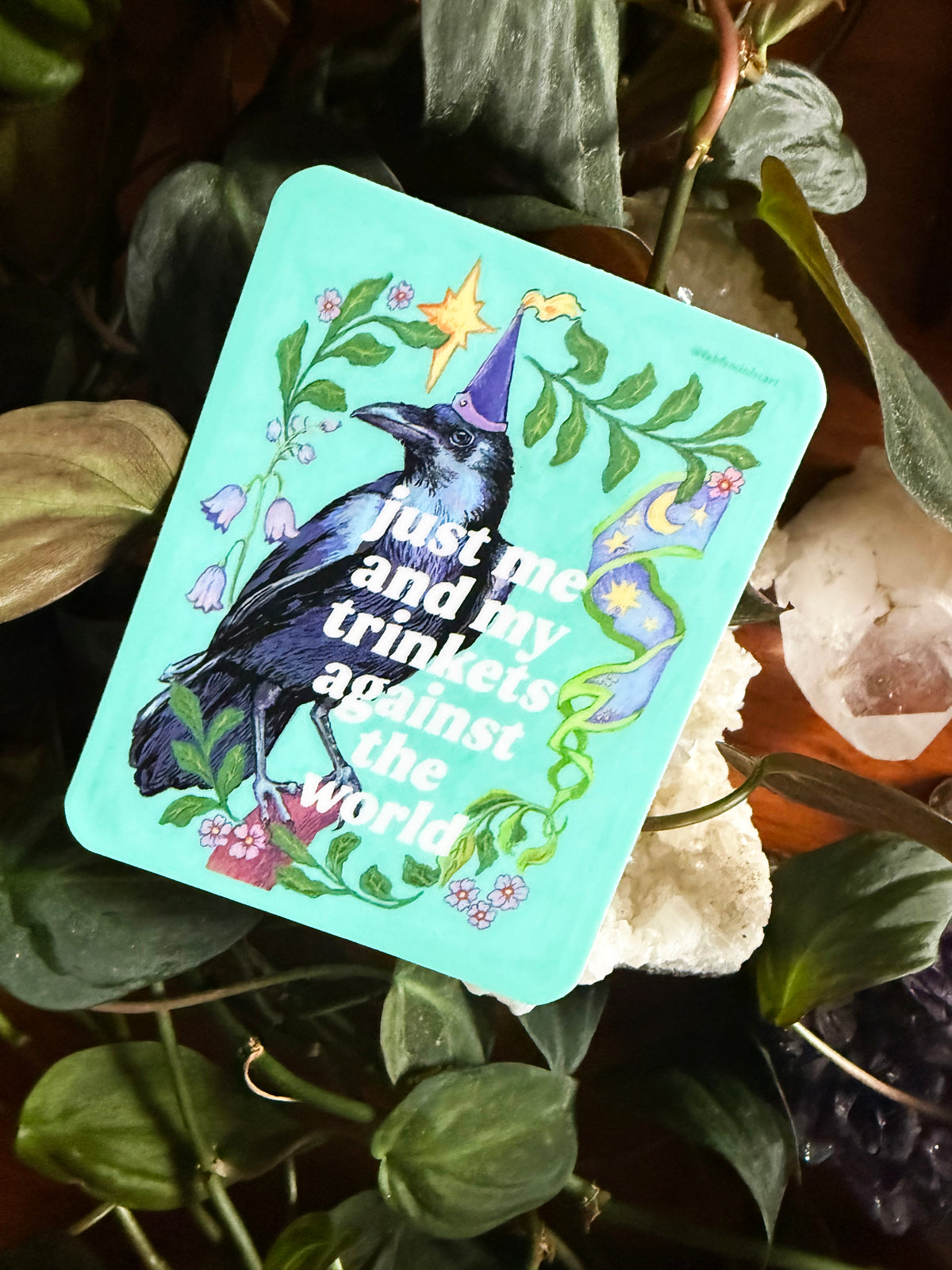 Just Me and My Trinkets Against the World: Raven Sticker