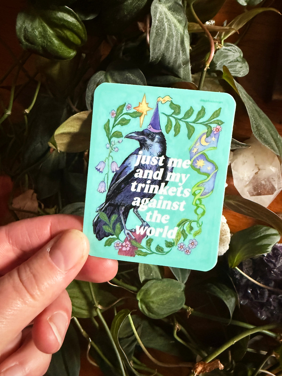 Just Me and My Trinkets Against the World: Raven Sticker