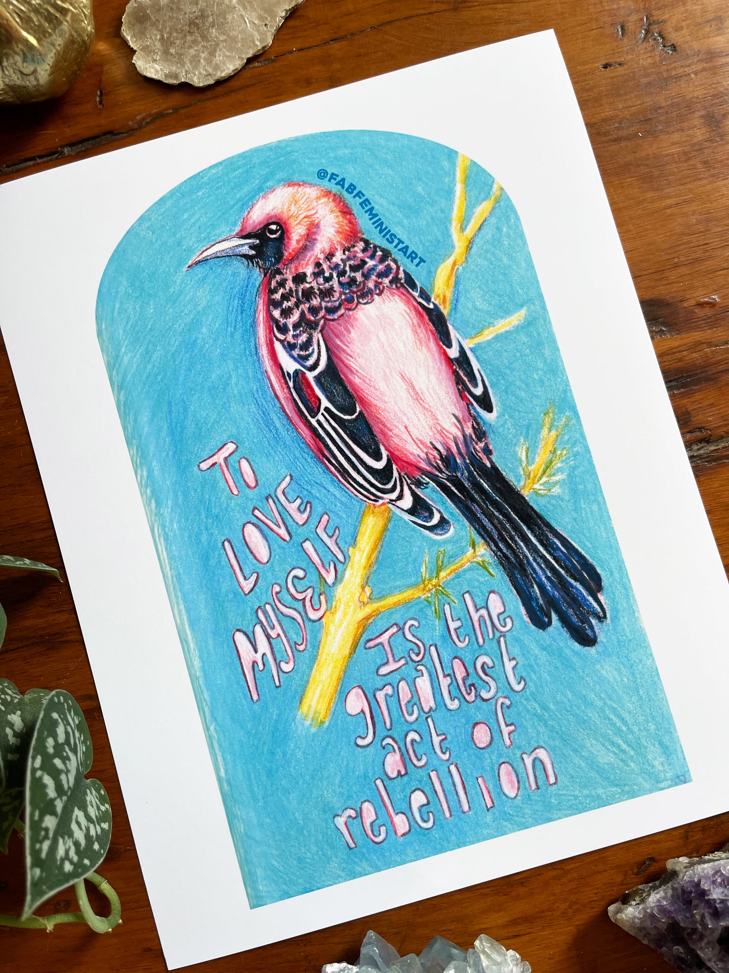 To Love Myself Is The Greatest Act Of Rebellion: Feminist Art Print