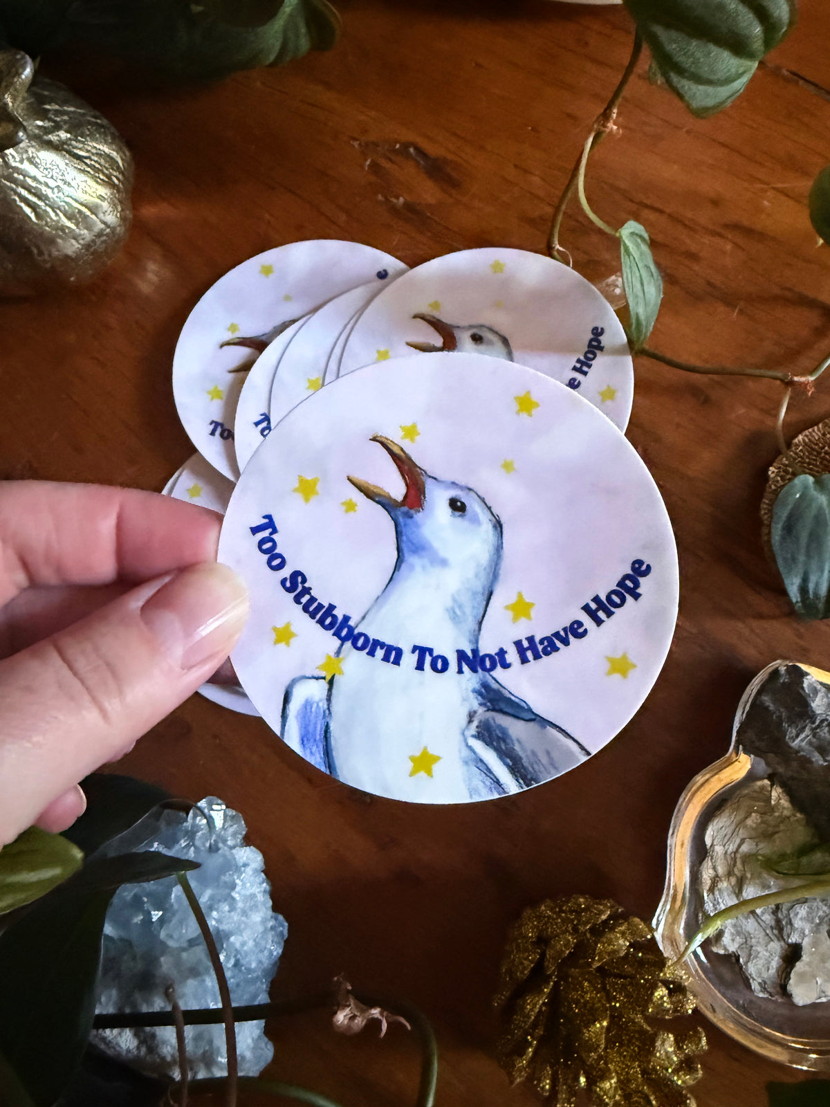 Too stubborn to not have hope: feminist sticker