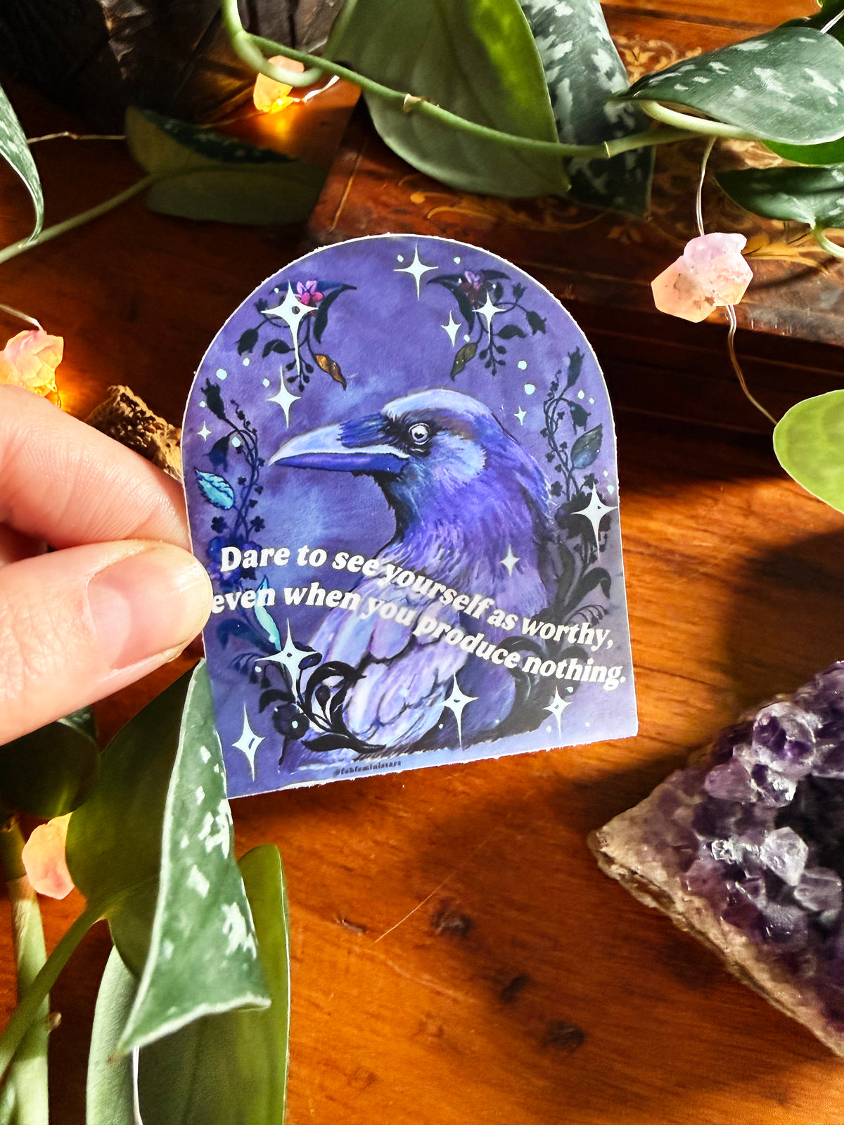 Dare To See Yourself As Worthy Even When You Produce Nothing: Raven Sticker