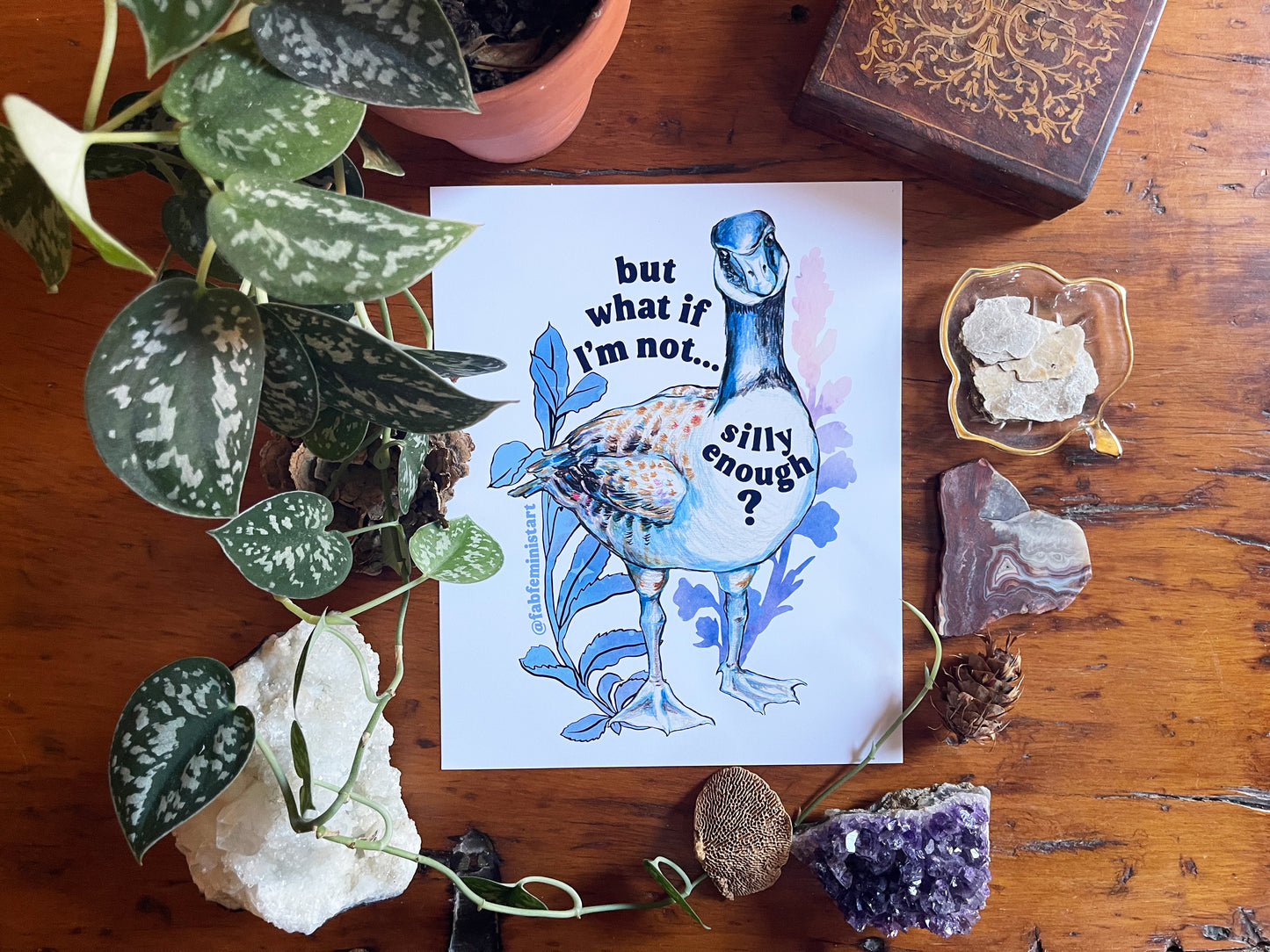 But what if I'm not silly enough: silly goose art print