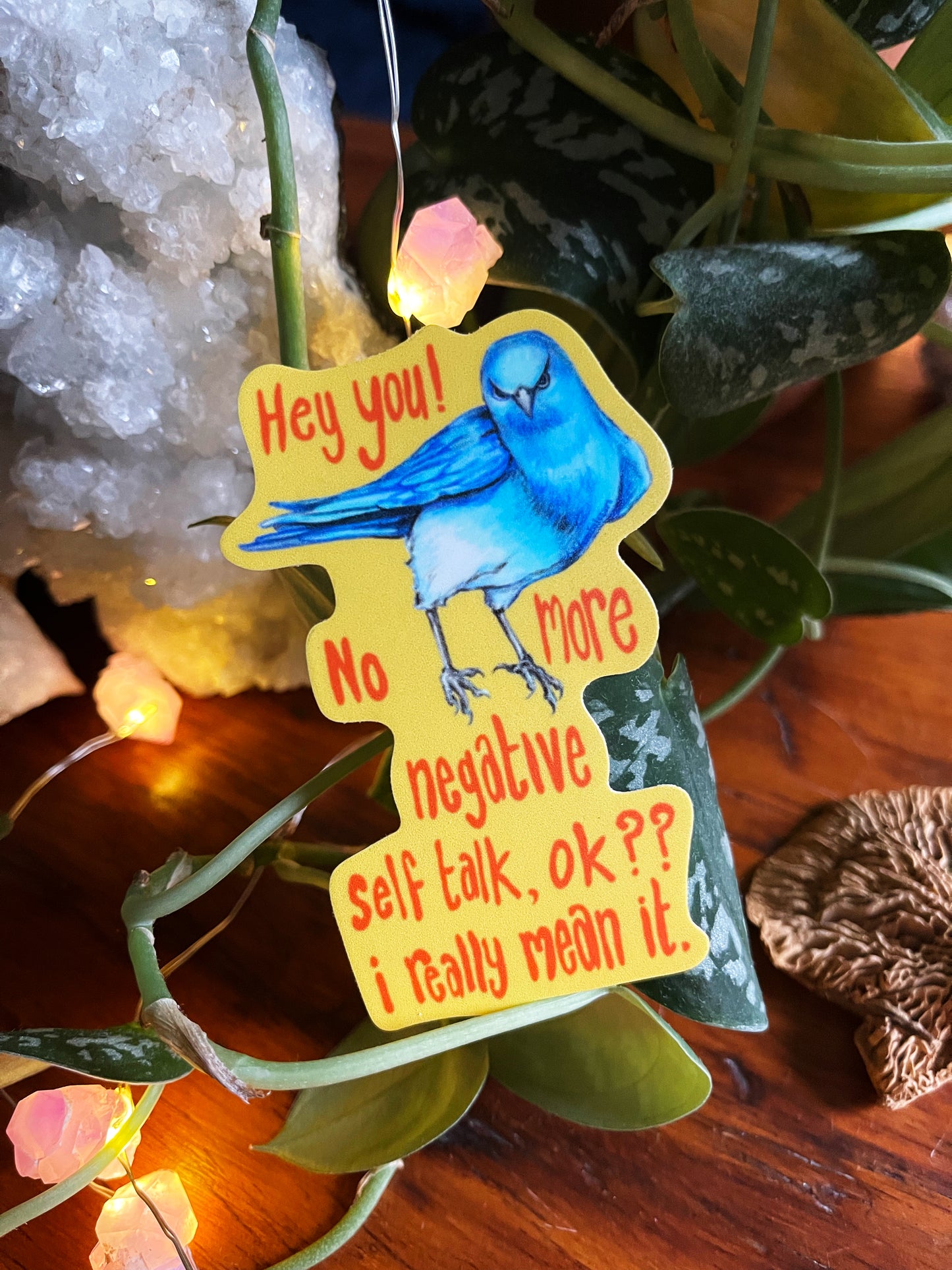 Hey you No more negative self talk ok I really mean it: Mental Health Sticker