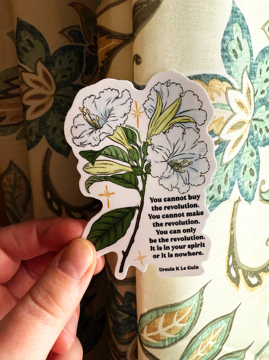 You Cannot Buy The Revolution, Ursula K Le Guin: Feminist Sticker