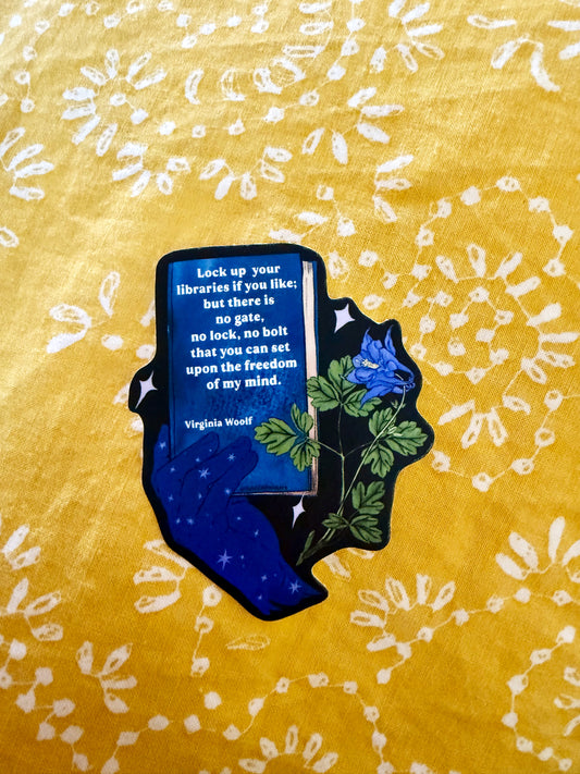 Lock Up Your Libraries If You Life, Virginia Woolf: Feminist Sticker