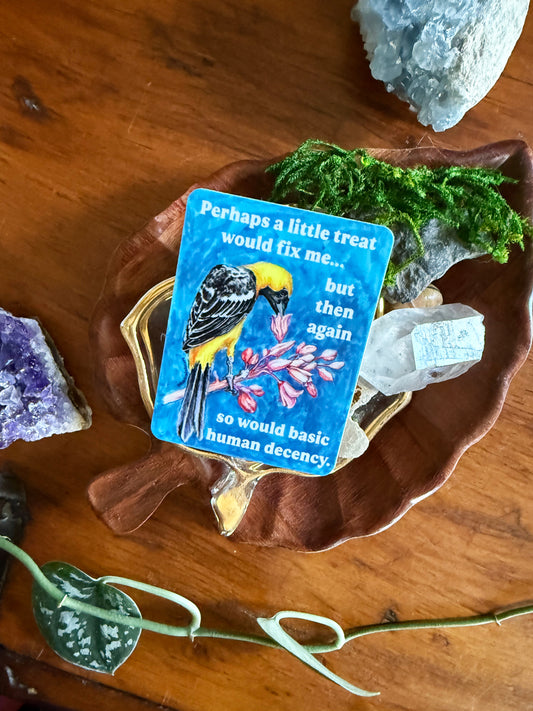 Perhaps A Little Treat Would Fix Me: Feminist Sticker