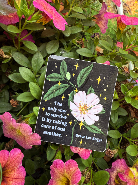 The only way to survive is by taking care of one another, Grace Lee Boggs: Feminist Sticker