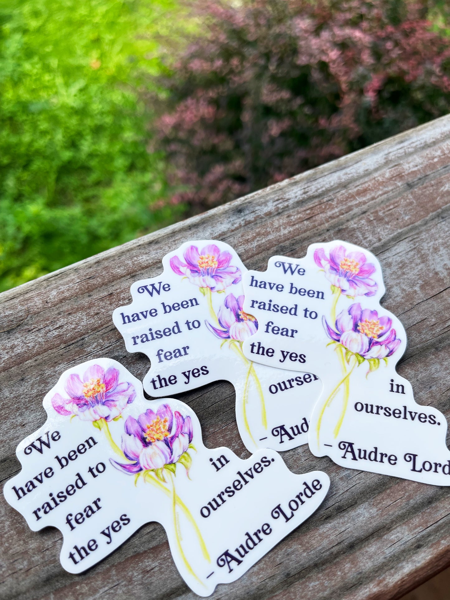 We Have Been Raised To Fear The Yes In Ourselves, Audre Lorde: Feminist Sticker