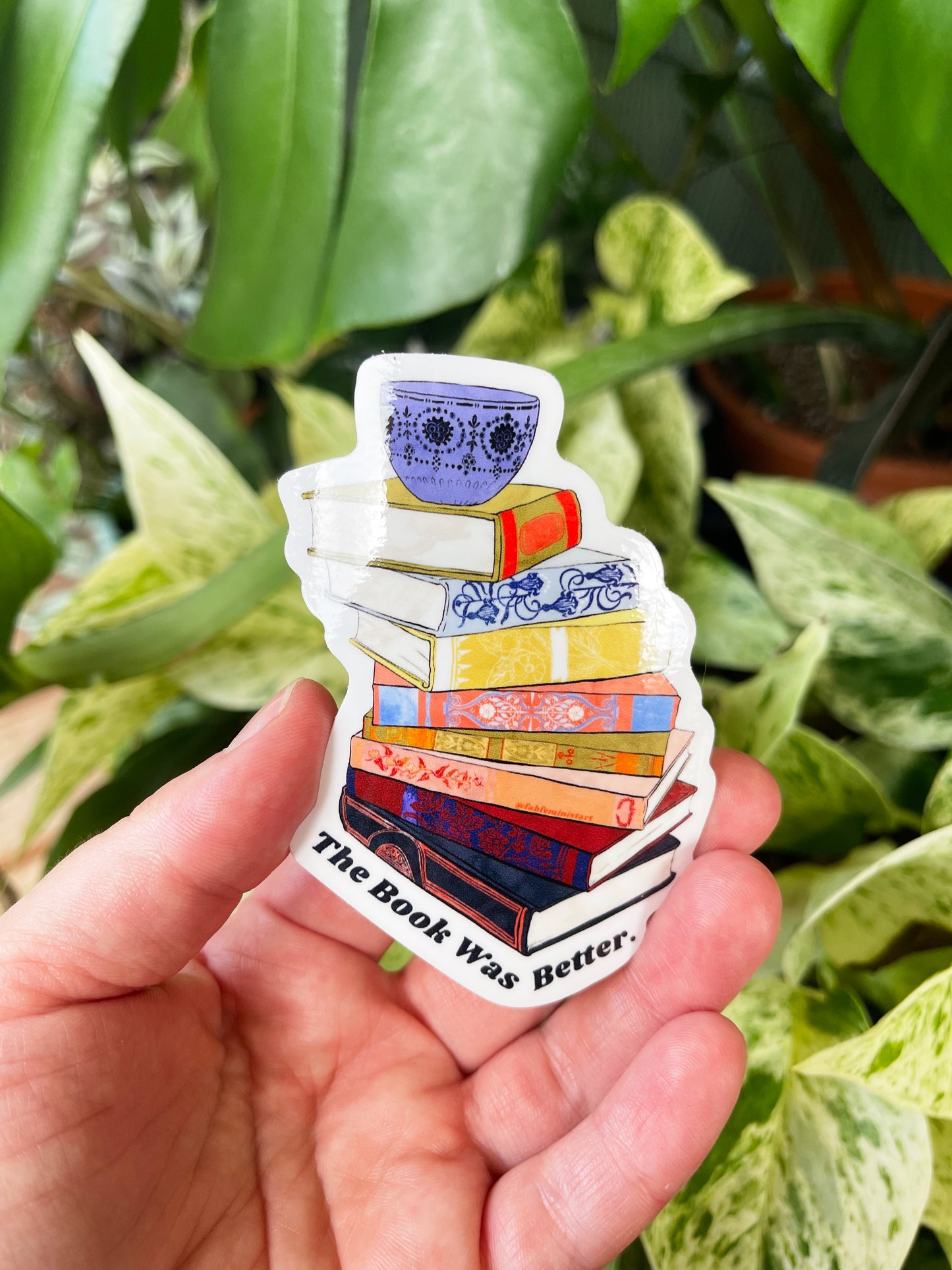 The Book Was Better: Bookish Sticker