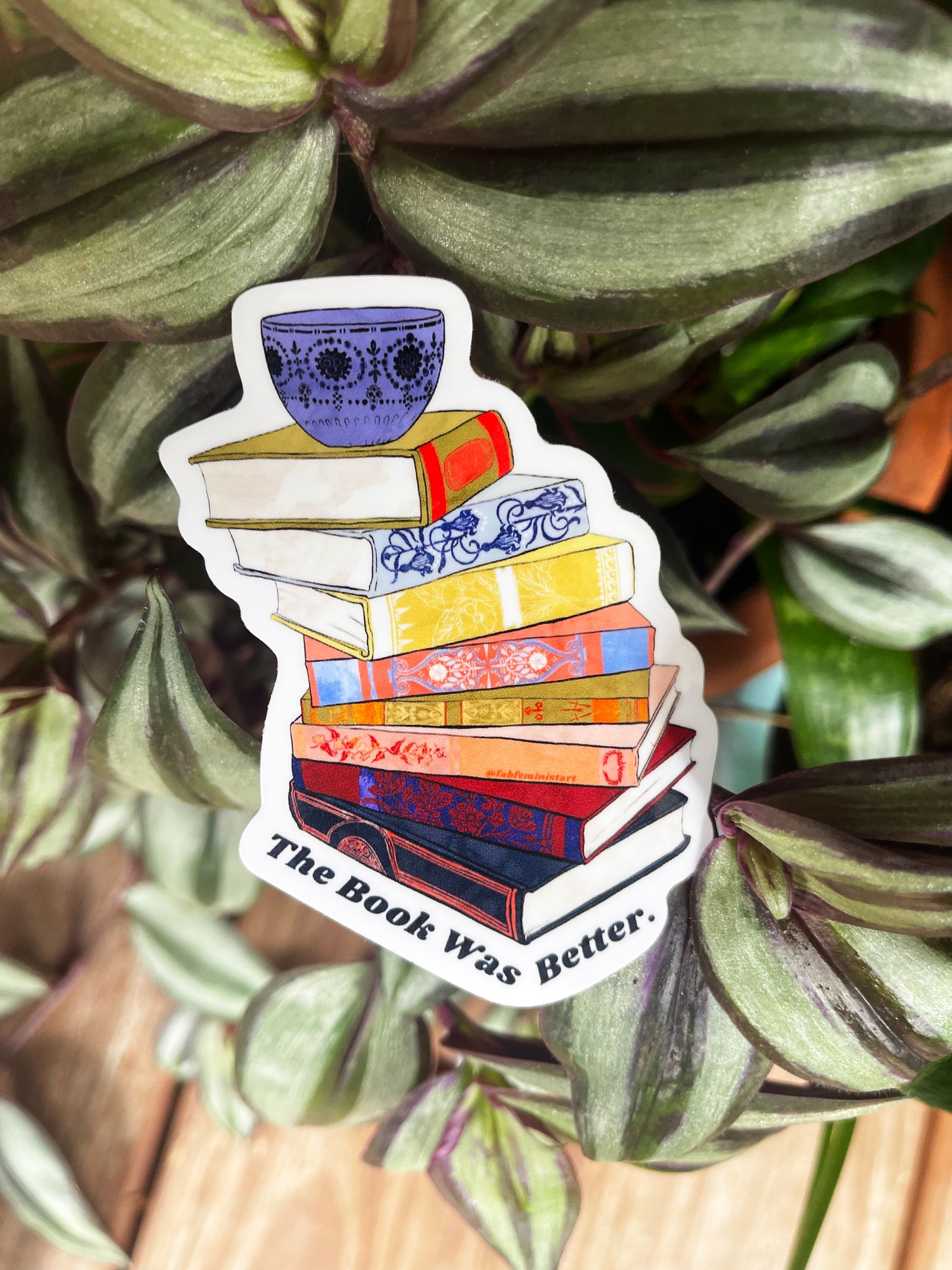 The Book Was Better: Bookish Sticker