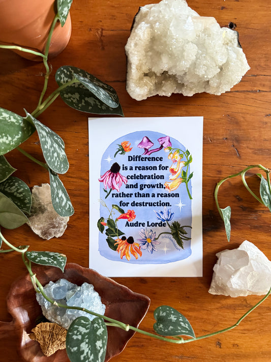 Difference is a reason for celebration and growth rather than a reason for destruction, Audre Lorde: Feminist Art Print