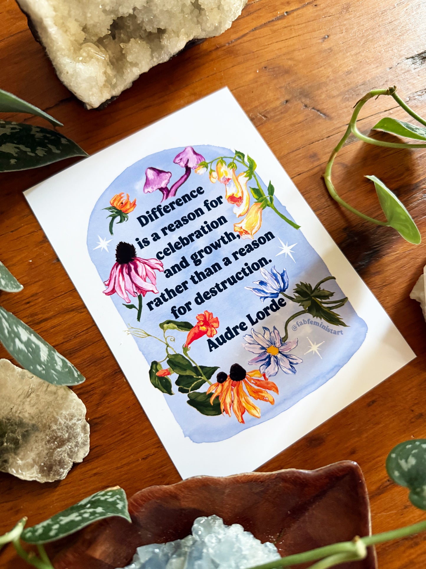Difference is a reason for celebration and growth rather than a reason for destruction, Audre Lorde: Feminist Art Print