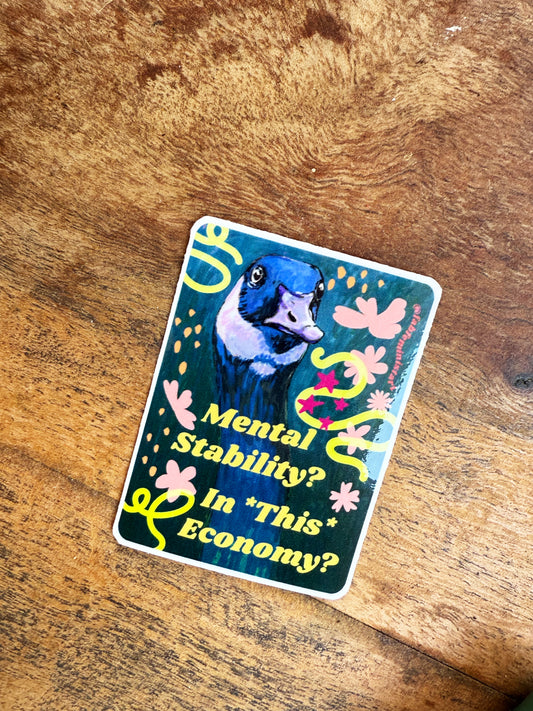 Mental Stability In This Economy: Mental Health Sticker