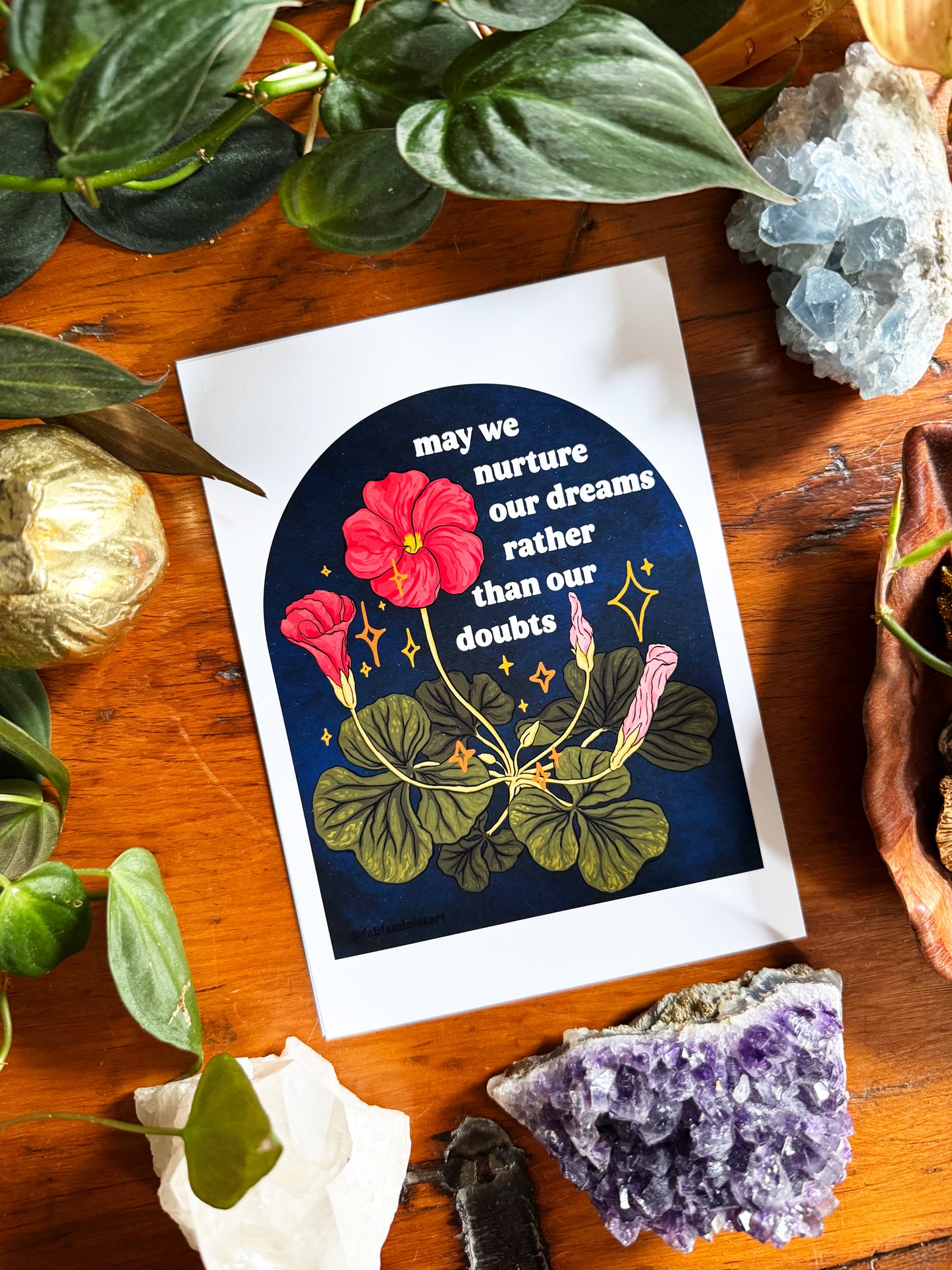 May we nurture our dreams rather than our doubts: feminist art print