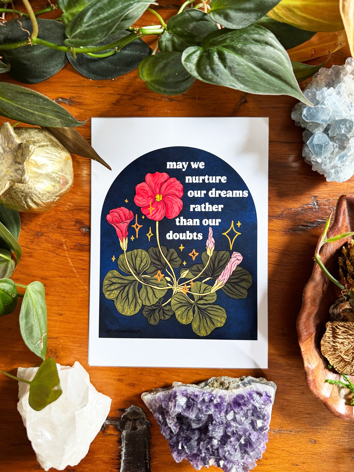 May we nurture our dreams rather than our doubts: feminist art print