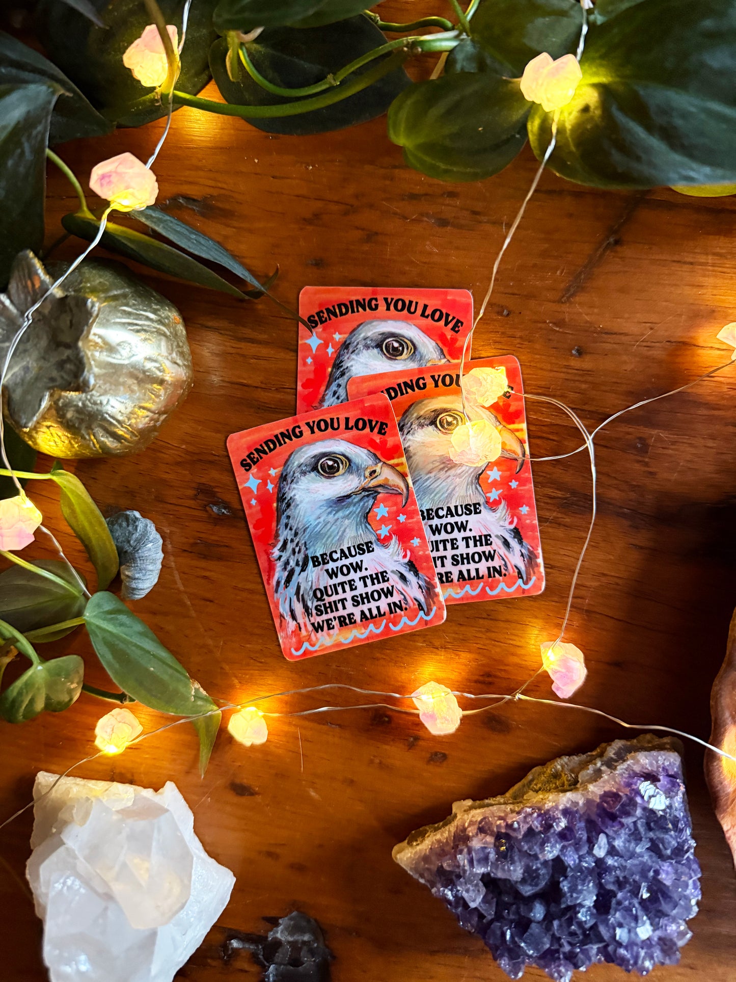 Sending You Love Because Wow Quite The Shit Show We're All In: Feminist Sticker