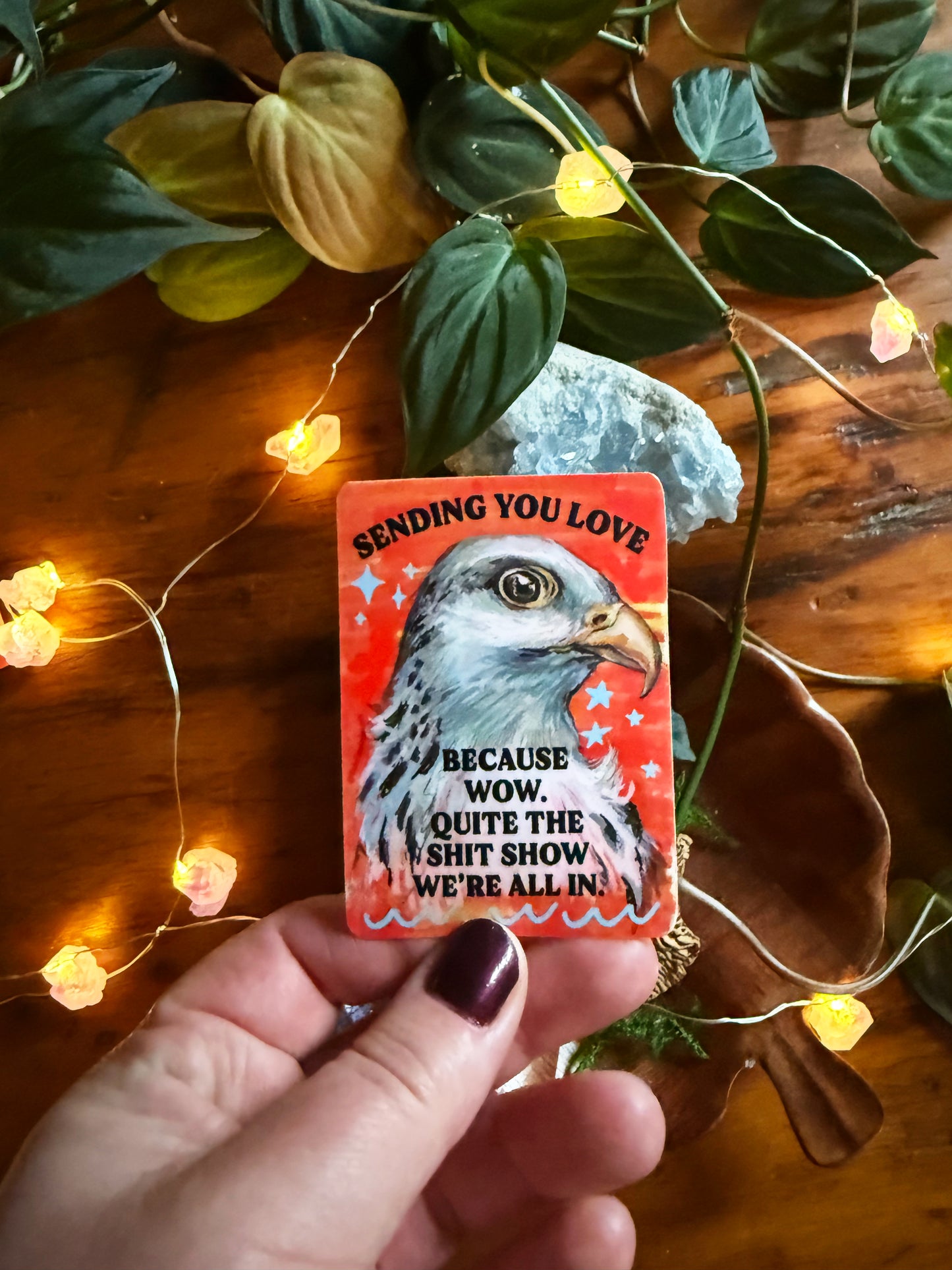 Sending You Love Because Wow Quite The Shit Show We're All In: Feminist Sticker